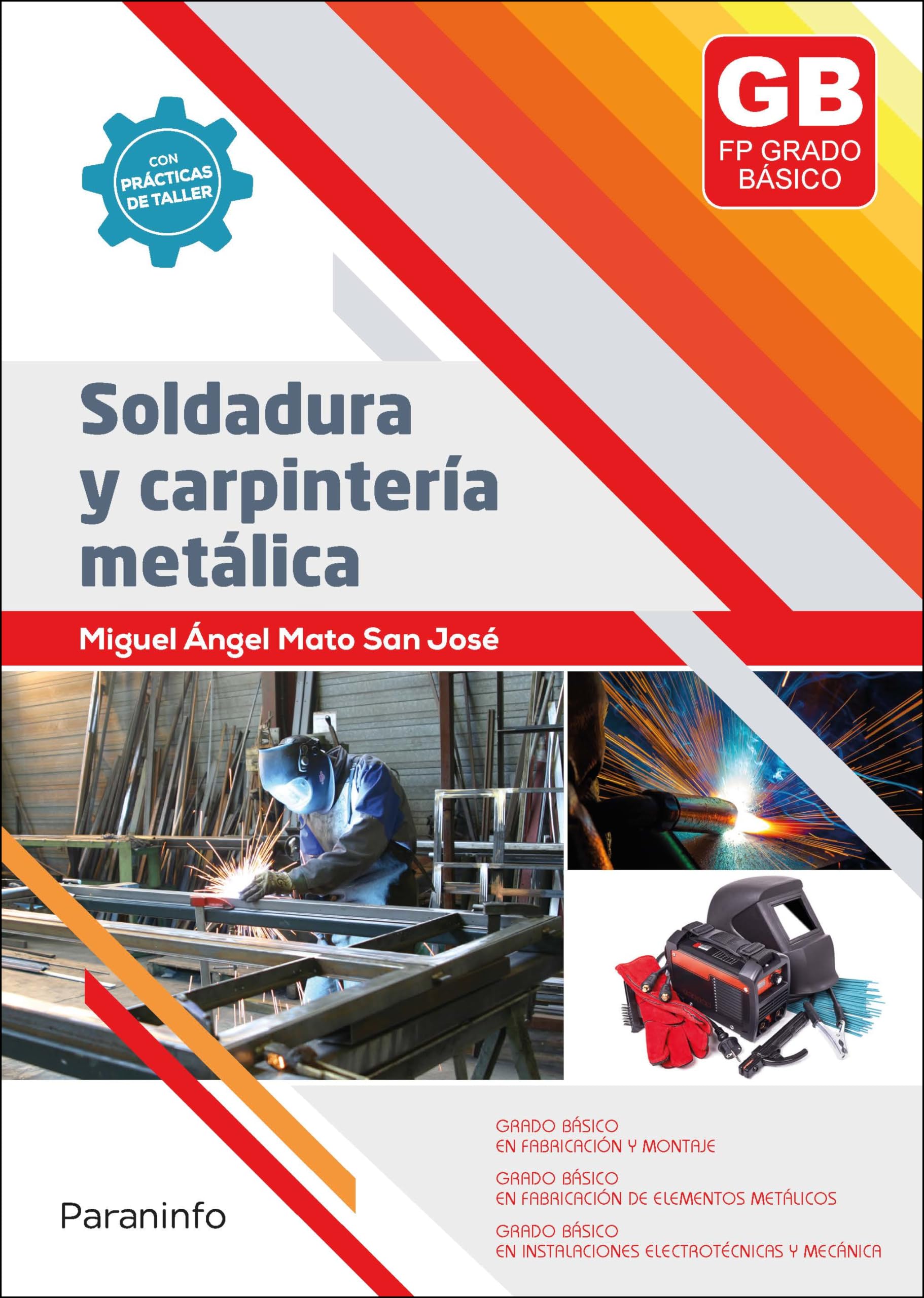 Libro: Soldadura y carpintería metálica (Electricidad y Electrónica)
