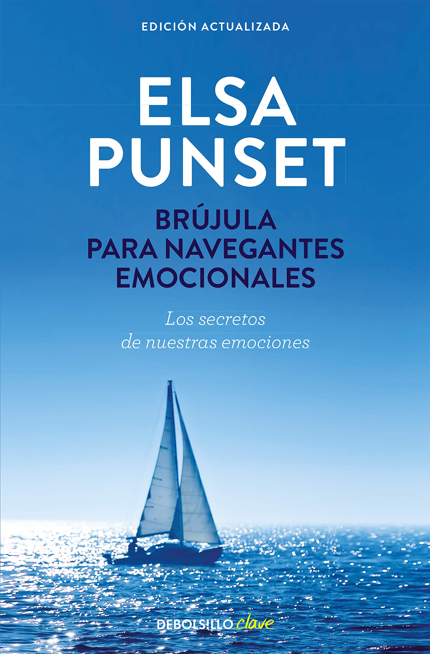 Brújula para navegantes emocionales (edición actualizada) (Clave)