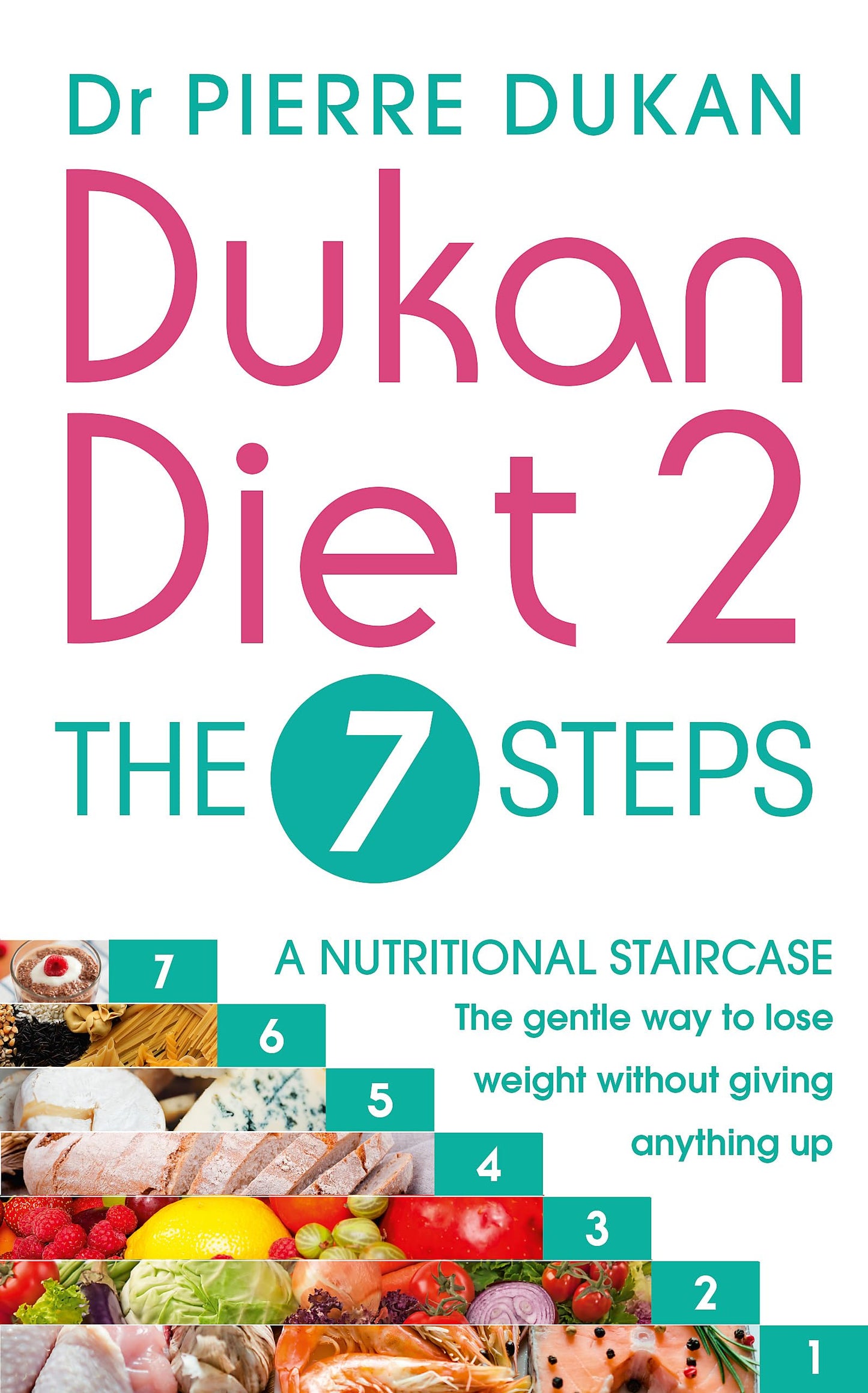 Libro: Dukan Diet 2 - The 7 Steps
