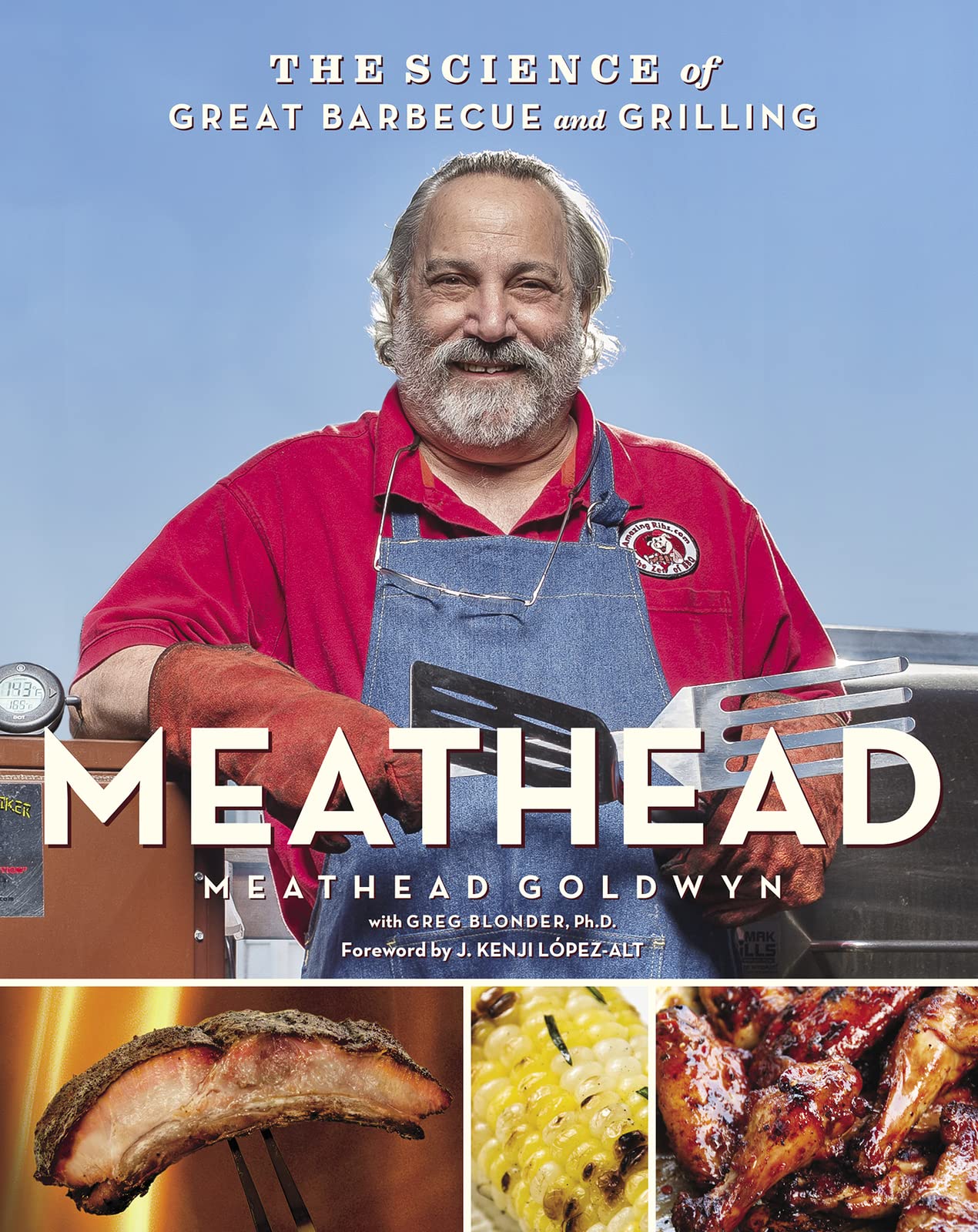 Libro: Meathead: The Science of Great Barbecue and Grilling – An NYT Bestselling BBQ Cookbook and Smoker Guide