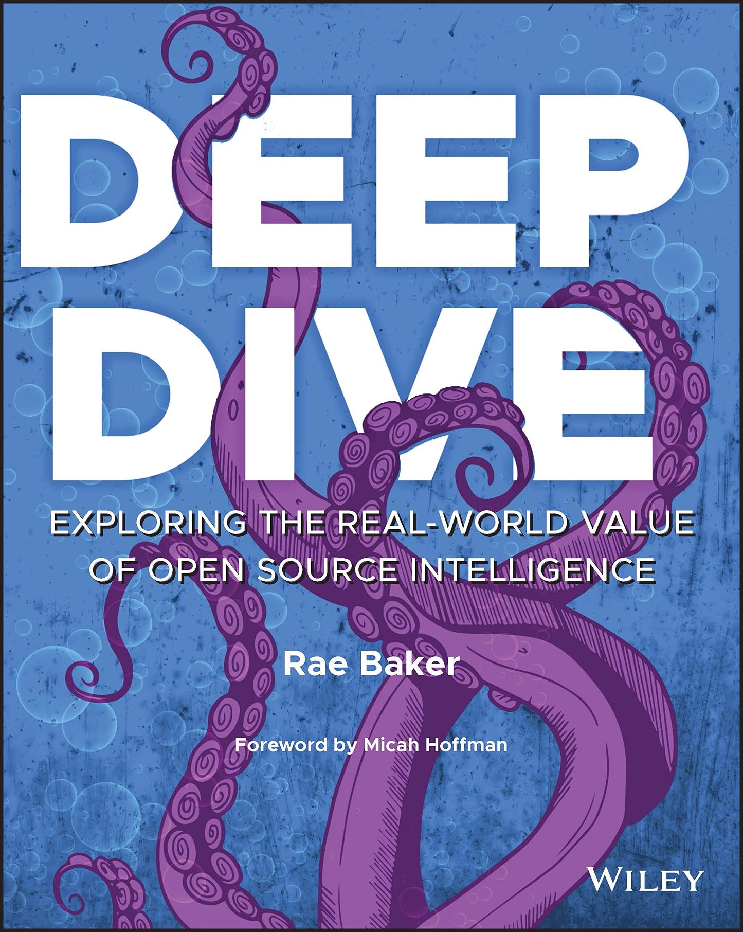 Libro: Deep Dive: Exploring the Real-world Value of Open Source Intelligence