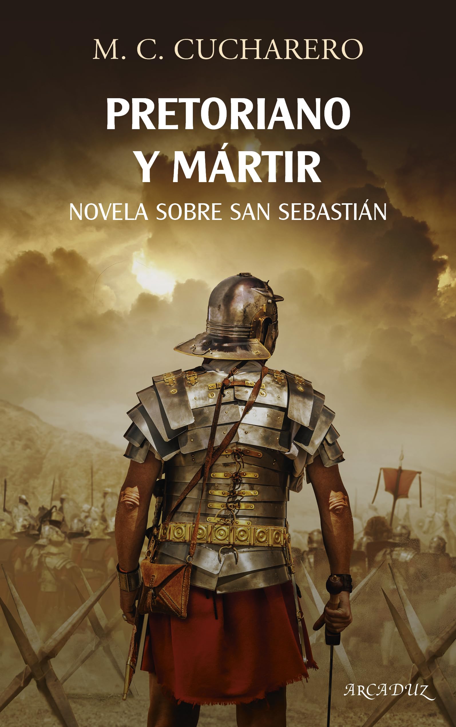 Libro: Pretoriano y mártir: Novela sobre San Sebastián