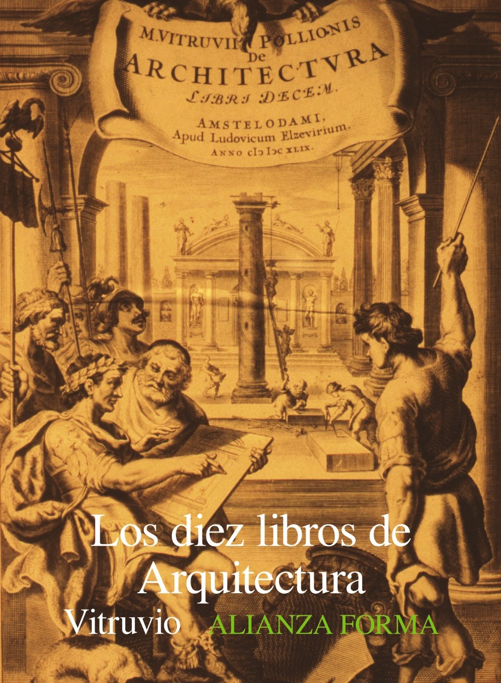 Libro: Los diez libros de arquitectura (Alianza forma (AF))