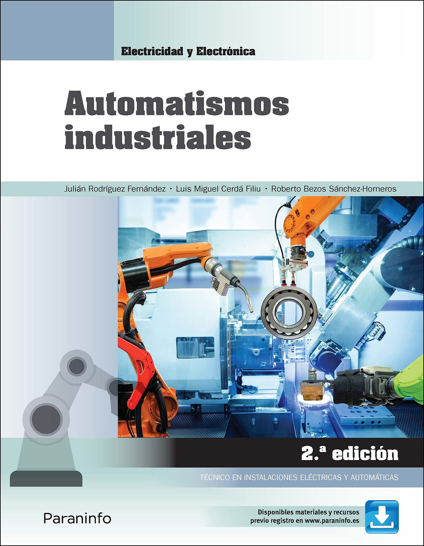 Libro: Automatismos industriales 2.ª edición 2022 (Electricidad y Electrónica)
