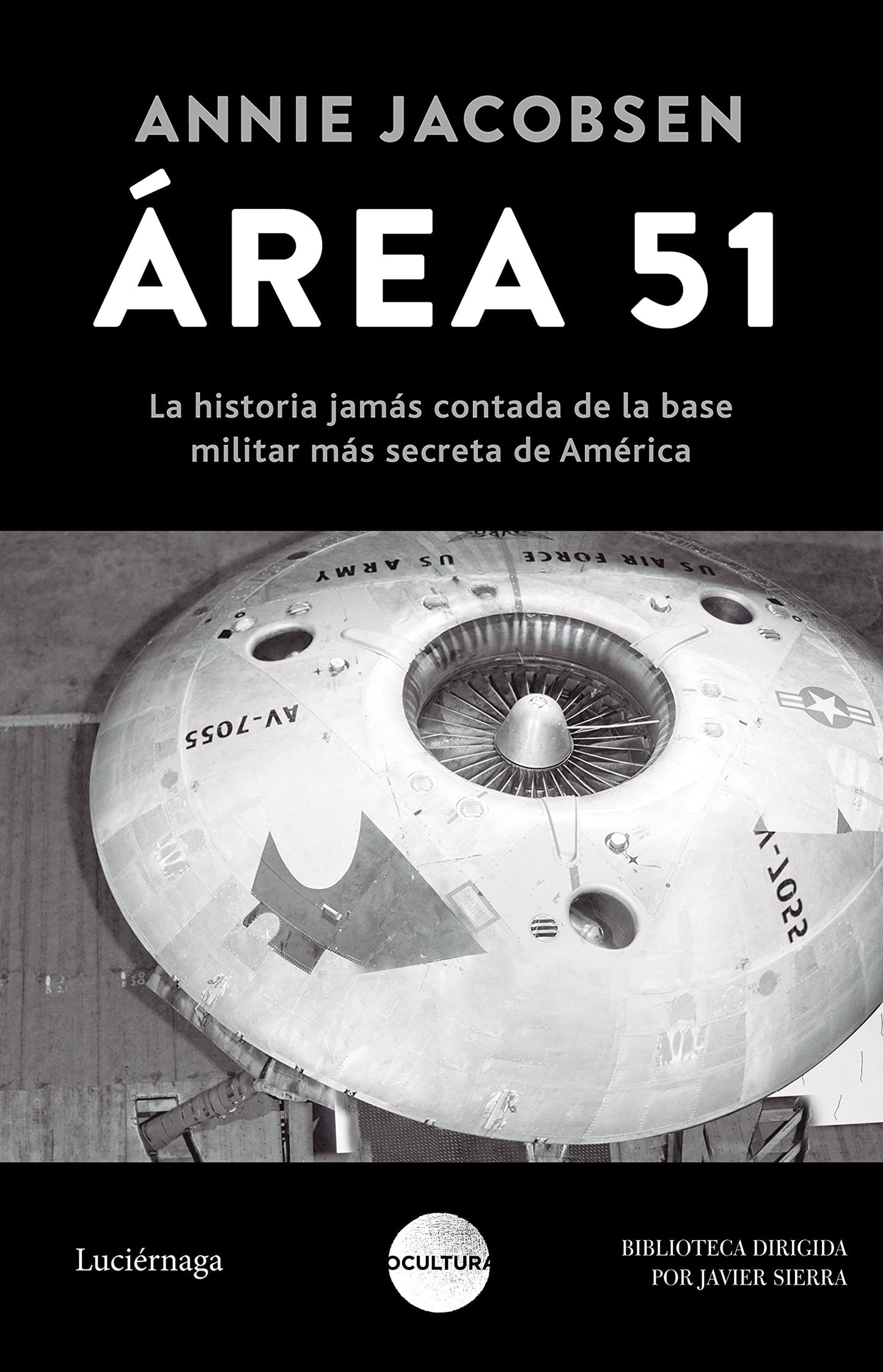 Libro: Área 51: La historia jamás contada de la base militar más secreta de Estados Unidos