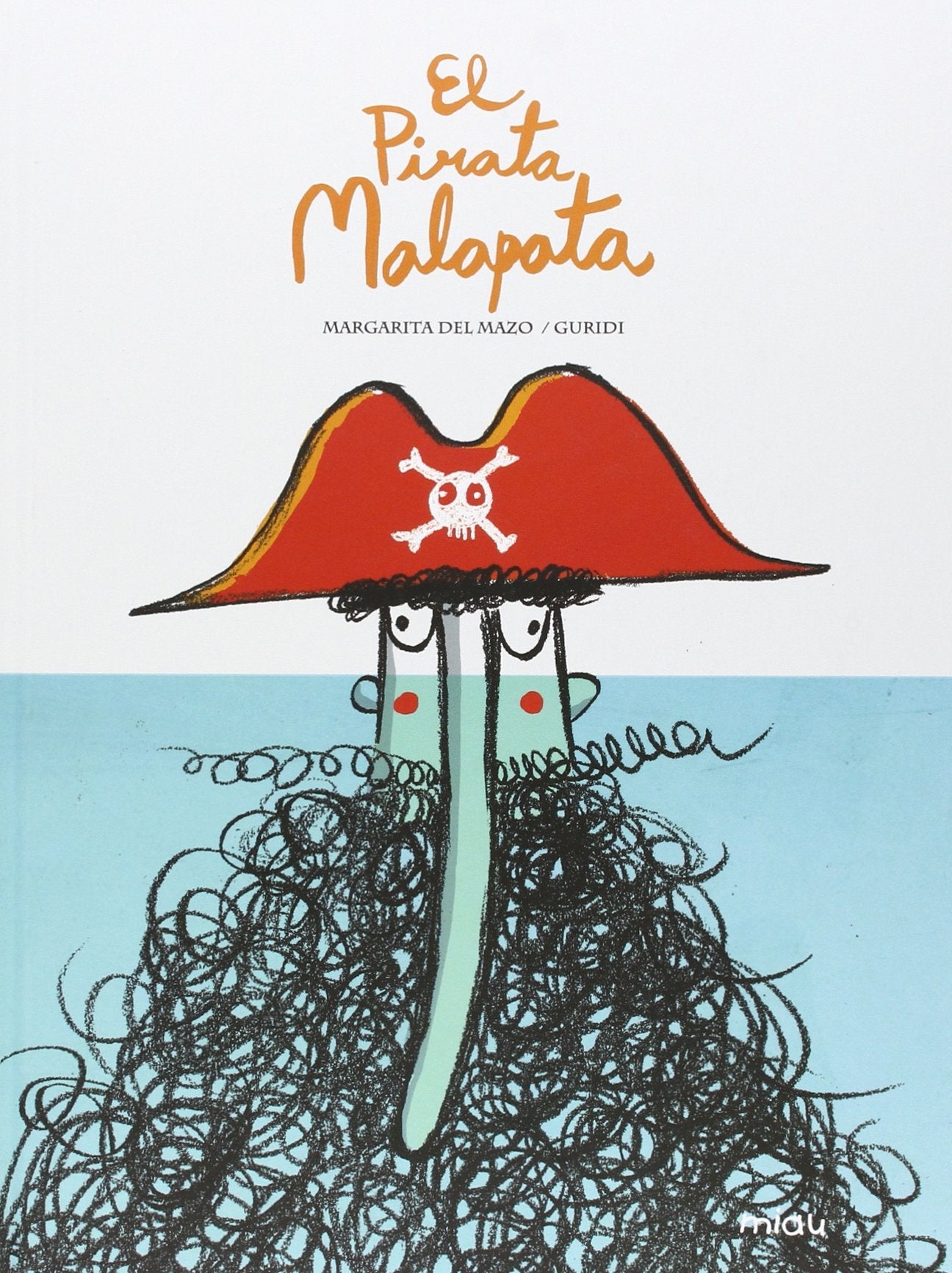 Libro: EL PIRATA MALAPATA (Miau)
