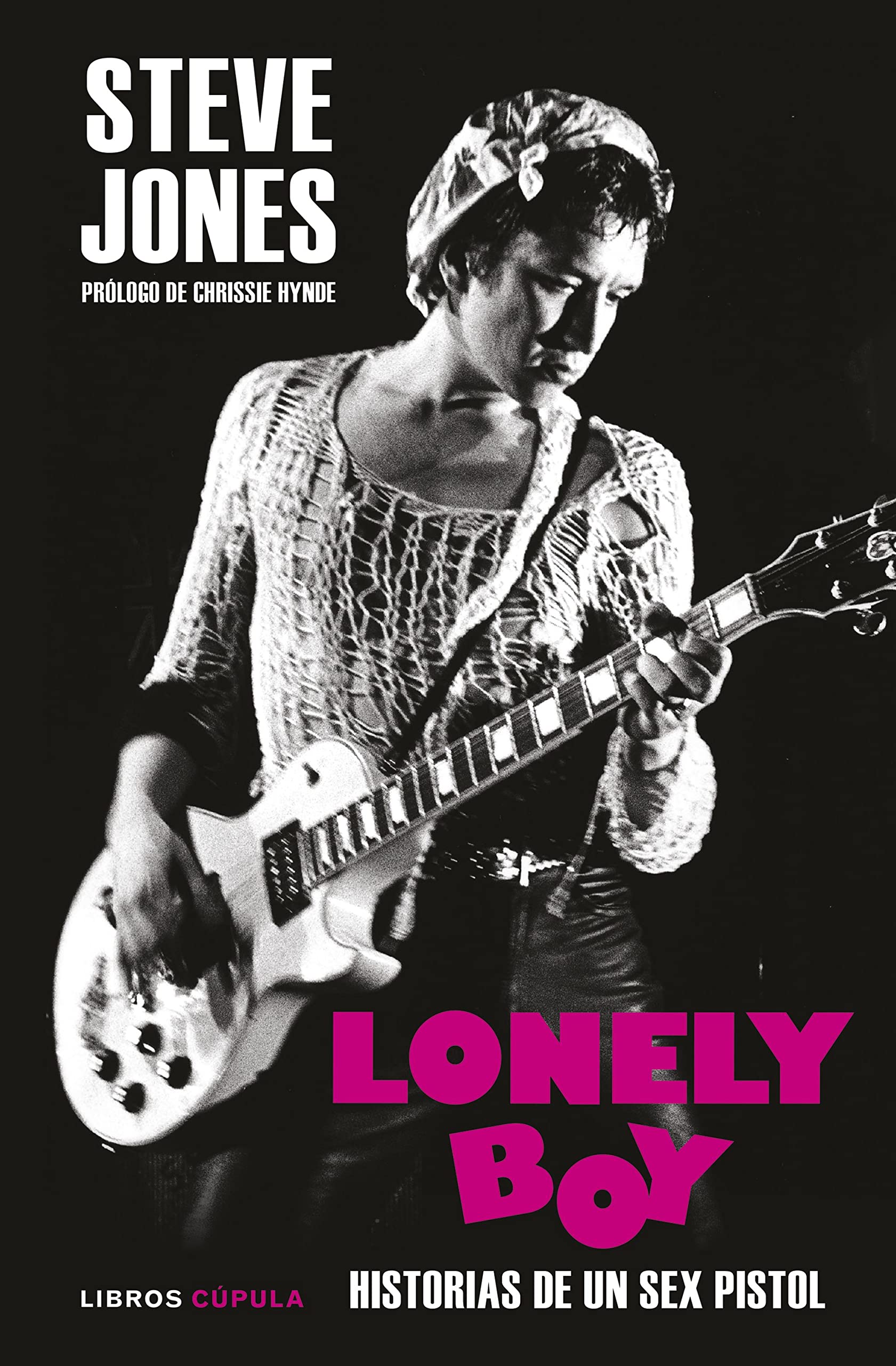 Libro: Lonely Boy: Prólogo de Chrissie Hynde (Música)