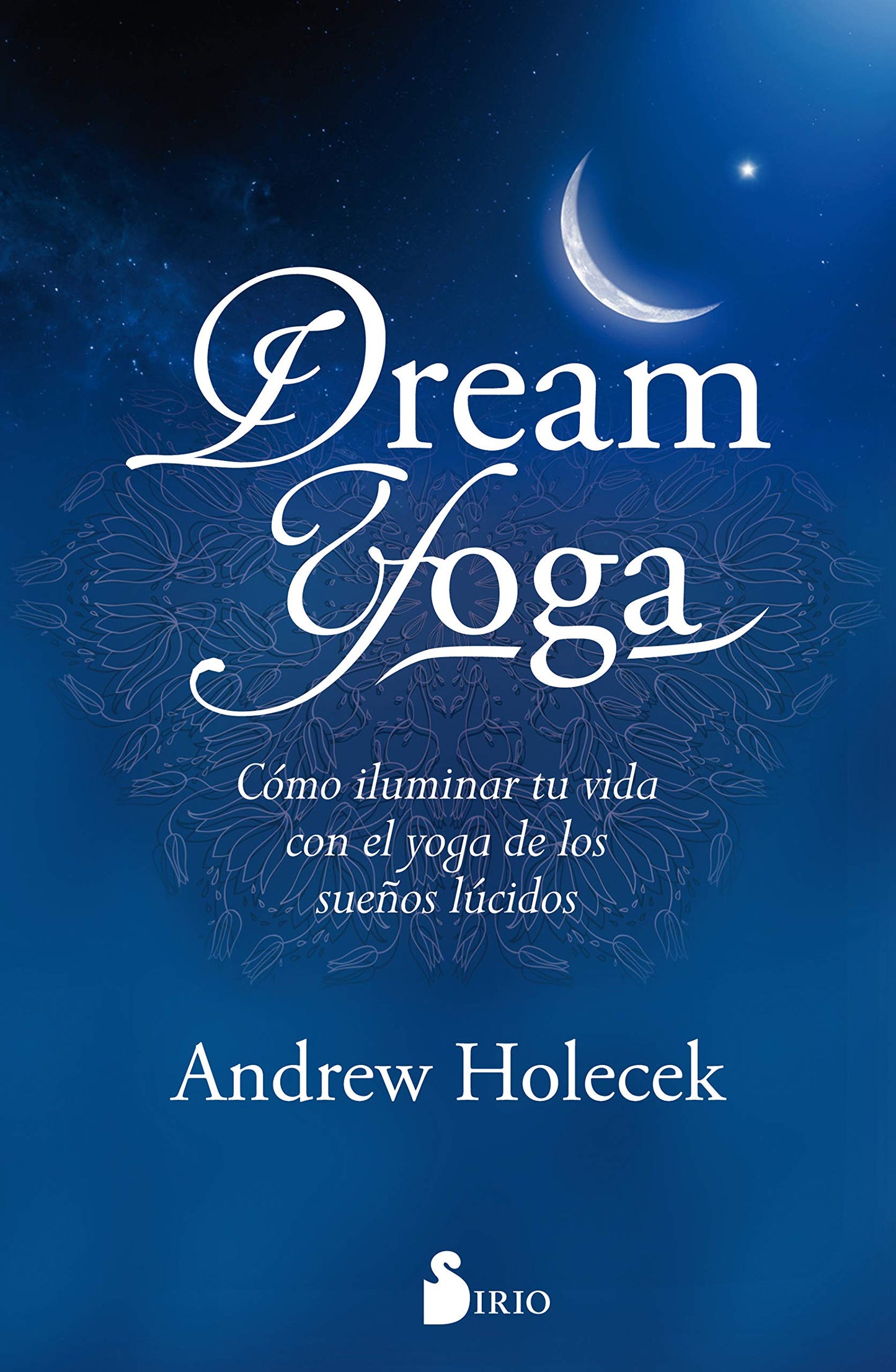 Libro: DREAM YOGA (Spanish Edition)