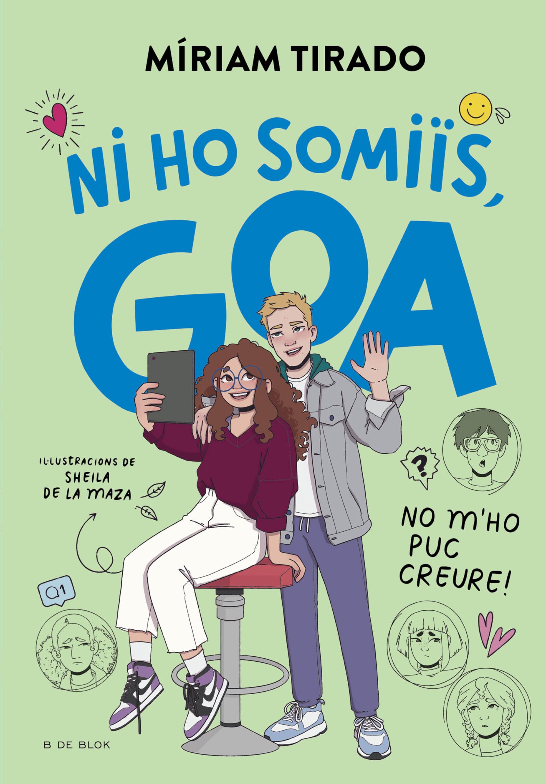 Em dic Goa 5 - Ni ho somiïs, Goa: No m'ho puc creure! (Llibres per a adolescents)
