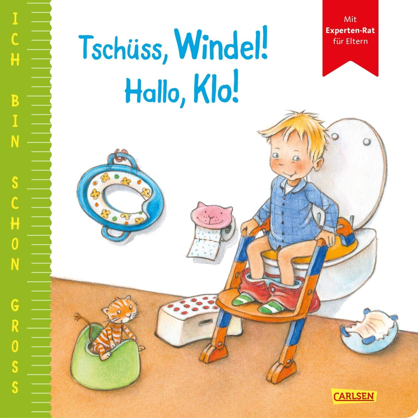 Libro: Ich bin schon groß: Tschüss, Windel! Hallo, Klo!: Familienalltagsgeschichte für Kinder ab 2 Jahren mit Experten-Rat für Eltern