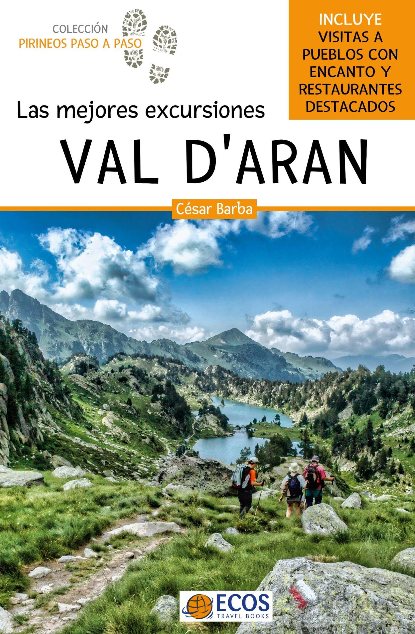 Libro: Val d'Aran: Las mejores excursiones (Pirineos paso a paso)