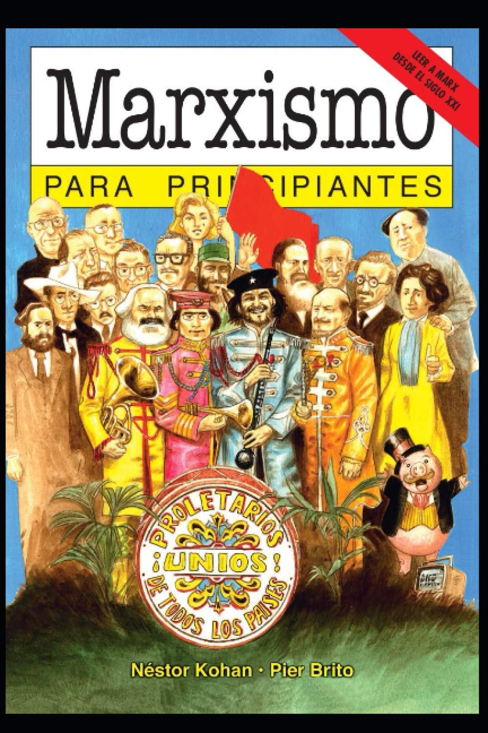 Libro: Marxismo para Principiantes: con ilustraciones de Pierre Brito (PARA PRINCIPIANTES - LONGSELLER) (Spanish Edition)