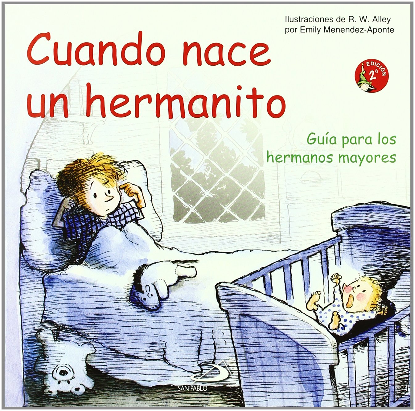 Libro: Cuando nace un hermanito: Guía para los hermanos mayores (Duendelibros para niños)