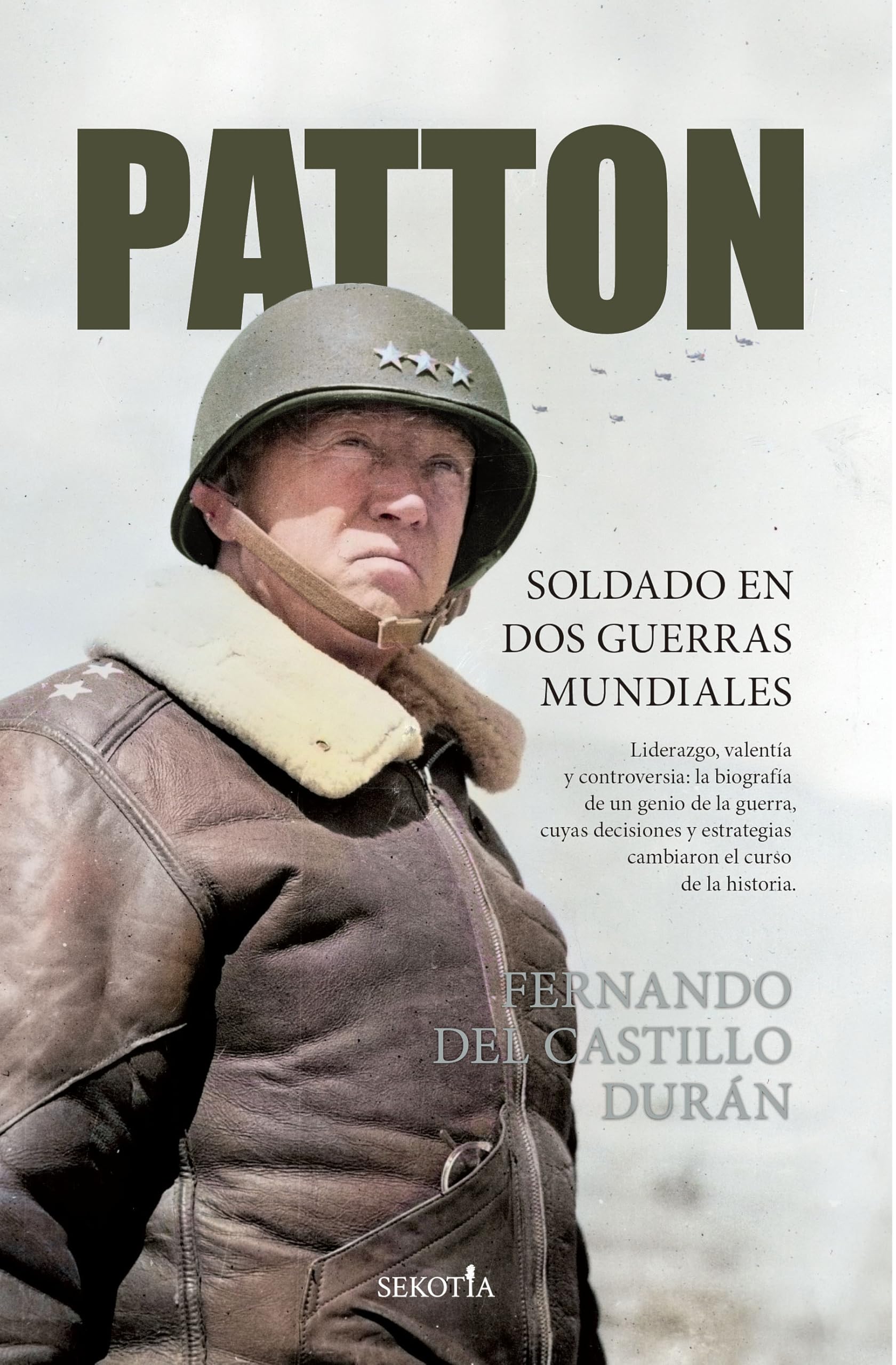 Libro: Patton; Soldado en dos guerras mundiales (Biblioteca de Historia)