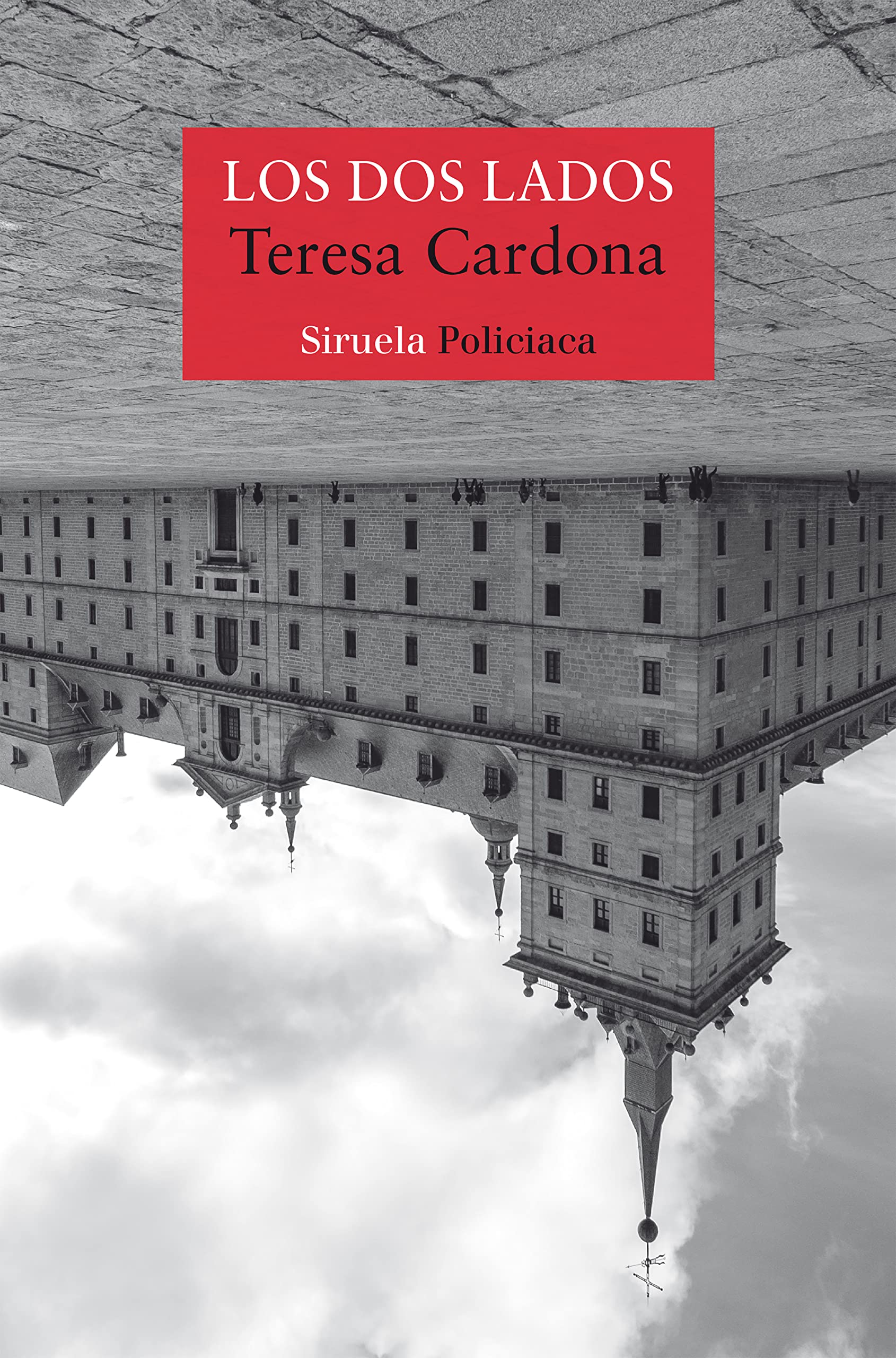 Libro: Los dos lados, Teresa Cardona, Siruela Policiaca (la portada puede variar)