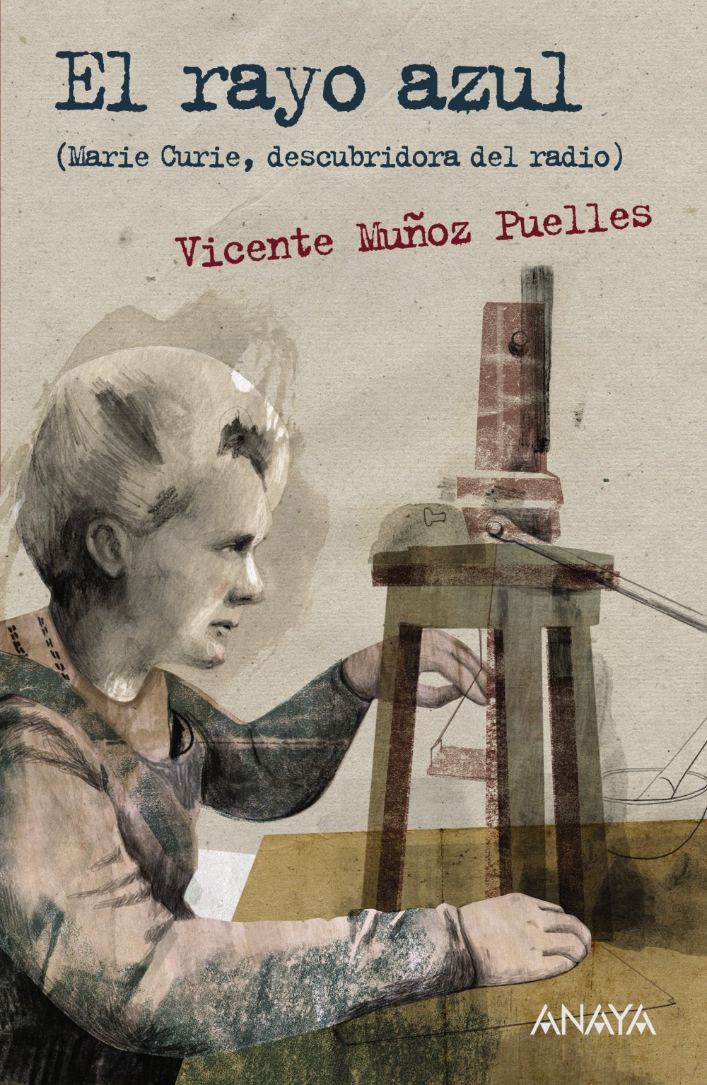 Libro: El rayo azul: Marie Curie, descubridora del radio (Spanish Edition)