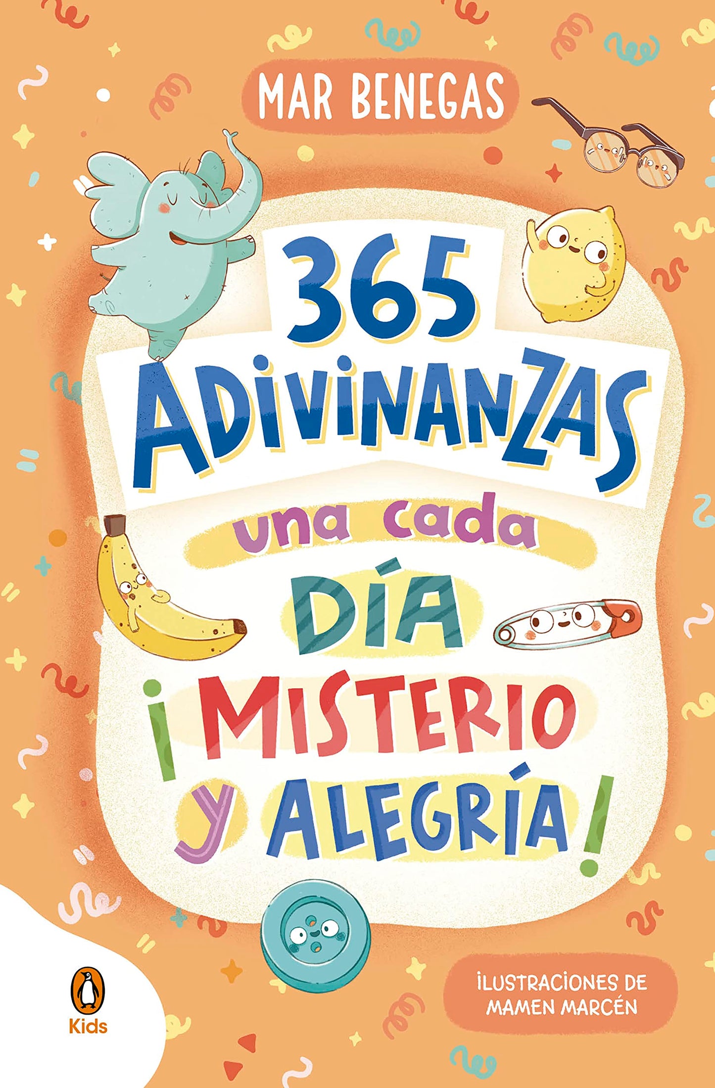 Libro: 365 adivinanzas, una cada día: misterio y alegría: Para niños y niñas a partir de 5 años. Enigmas para cada día del año (Imprescindibles)