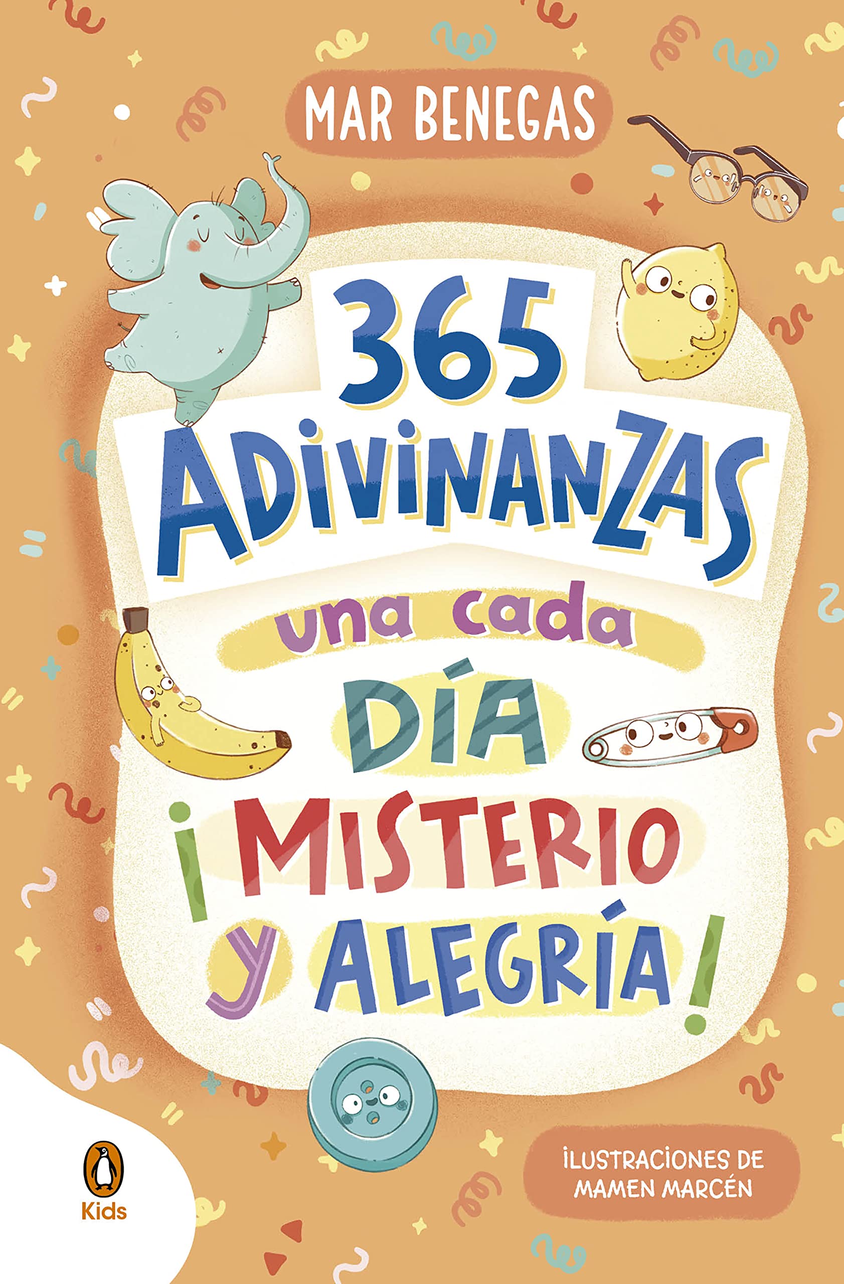 Libro: 365 adivinanzas, una cada día: misterio y alegría: Para niños y niñas a partir de 5 años. Enigmas para cada día del año (Imprescindibles)