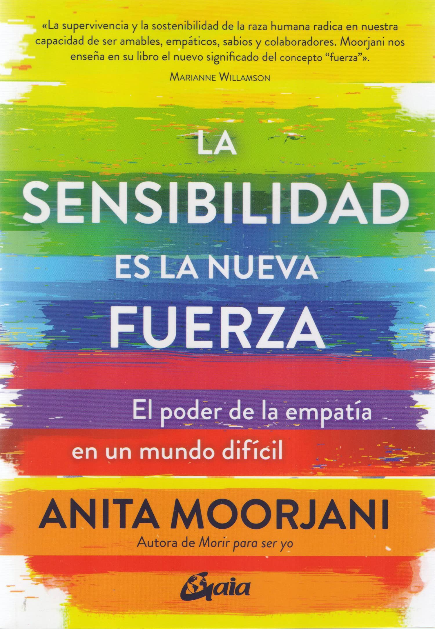 Libro: La sensibilidad es la nueva fuerza: El poder de la empatía en un mundo difícil (Espiritualidad)