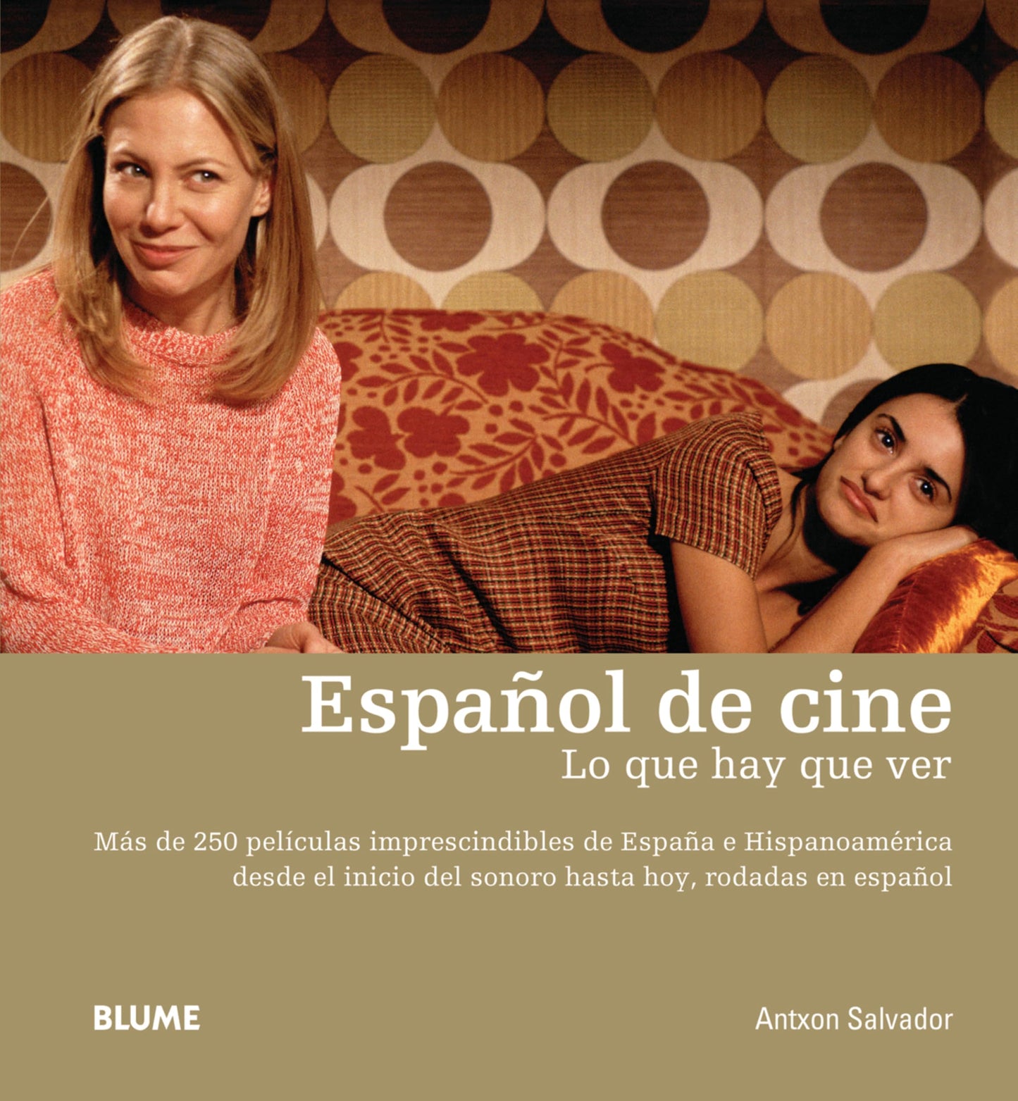 Libro: Español De Cine: Lo Que Hay Que Ver