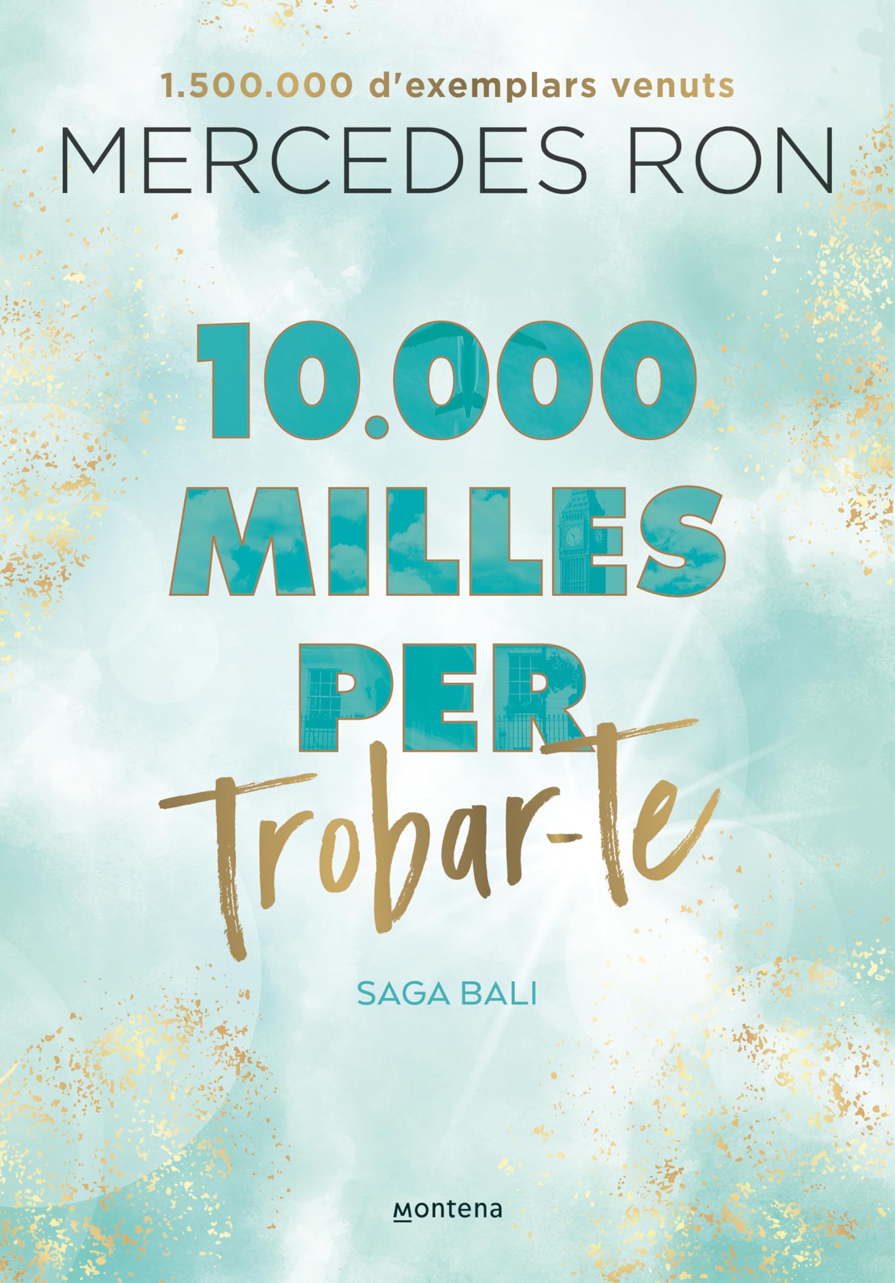 Libro: 10.000 milles per trobar-te (edició en català) (Bali 2)