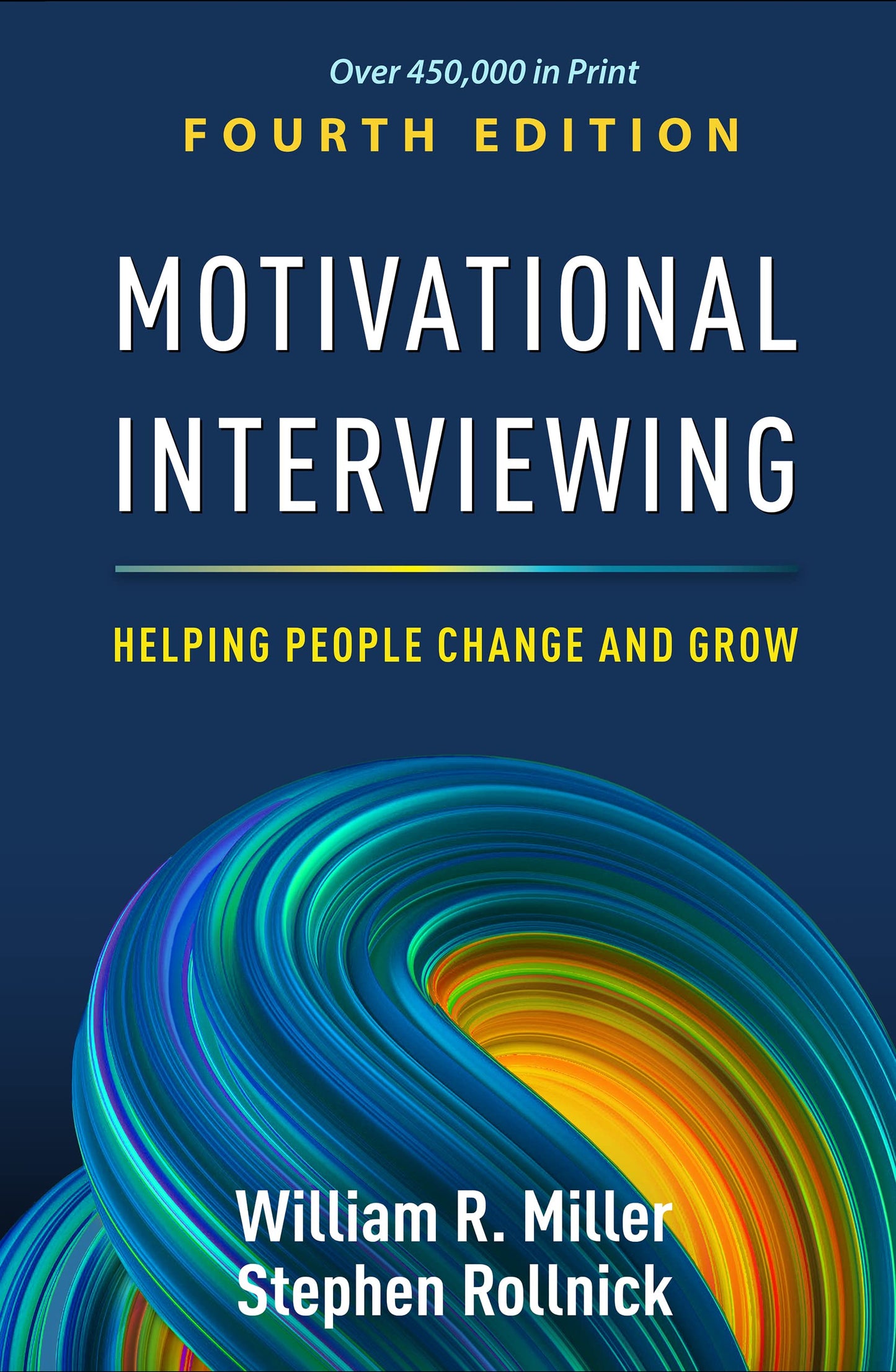 Libro: Motivational Interviewing: Helping People Change and Grow (Applications of Motivational Interviewing Series)