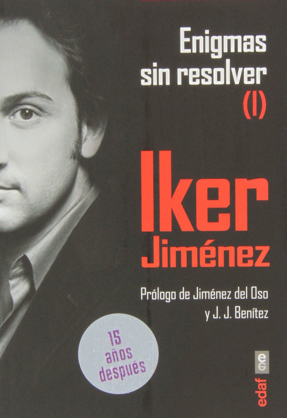Libro: ENIGMAS SIN RESOLVER I: 1 (Mundo Mágico y heterodoxo)