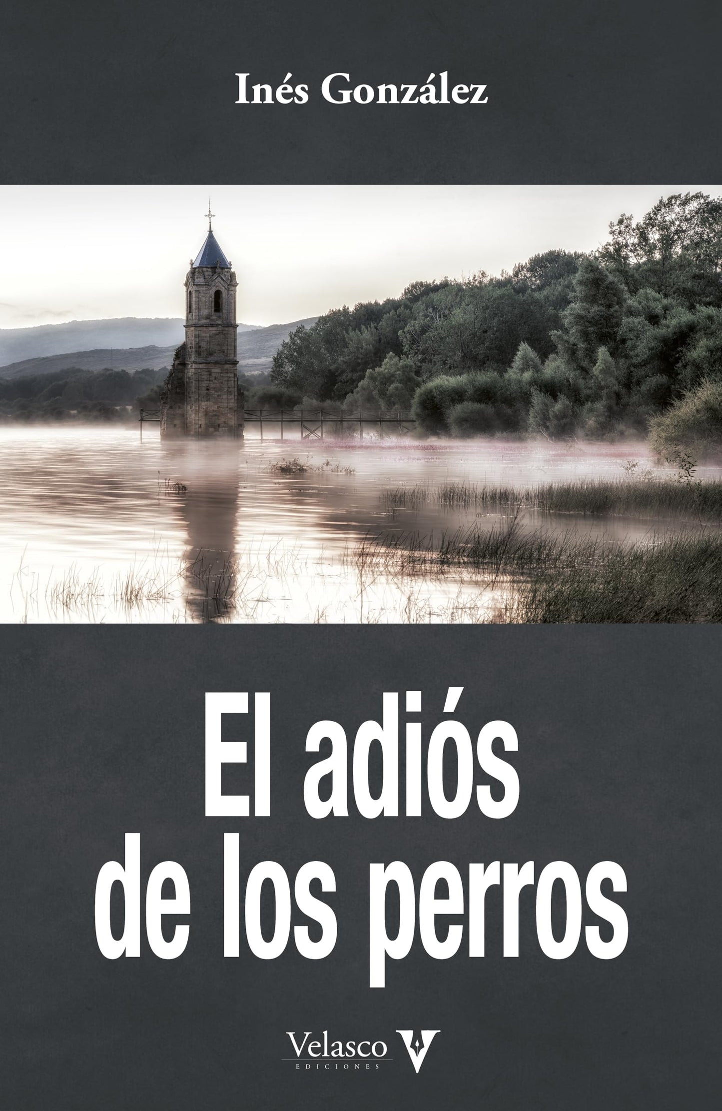 Libro: El adiós de los perros: 5 (Nuevas Letras Hispanoamericanas)