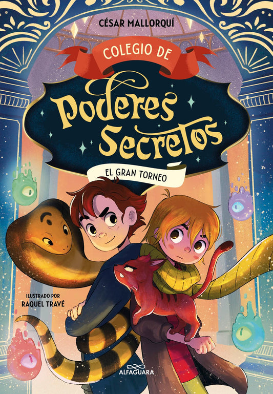 Colegio de poderes secretos 4 - El Gran Torneo (Máscotas mágicas)