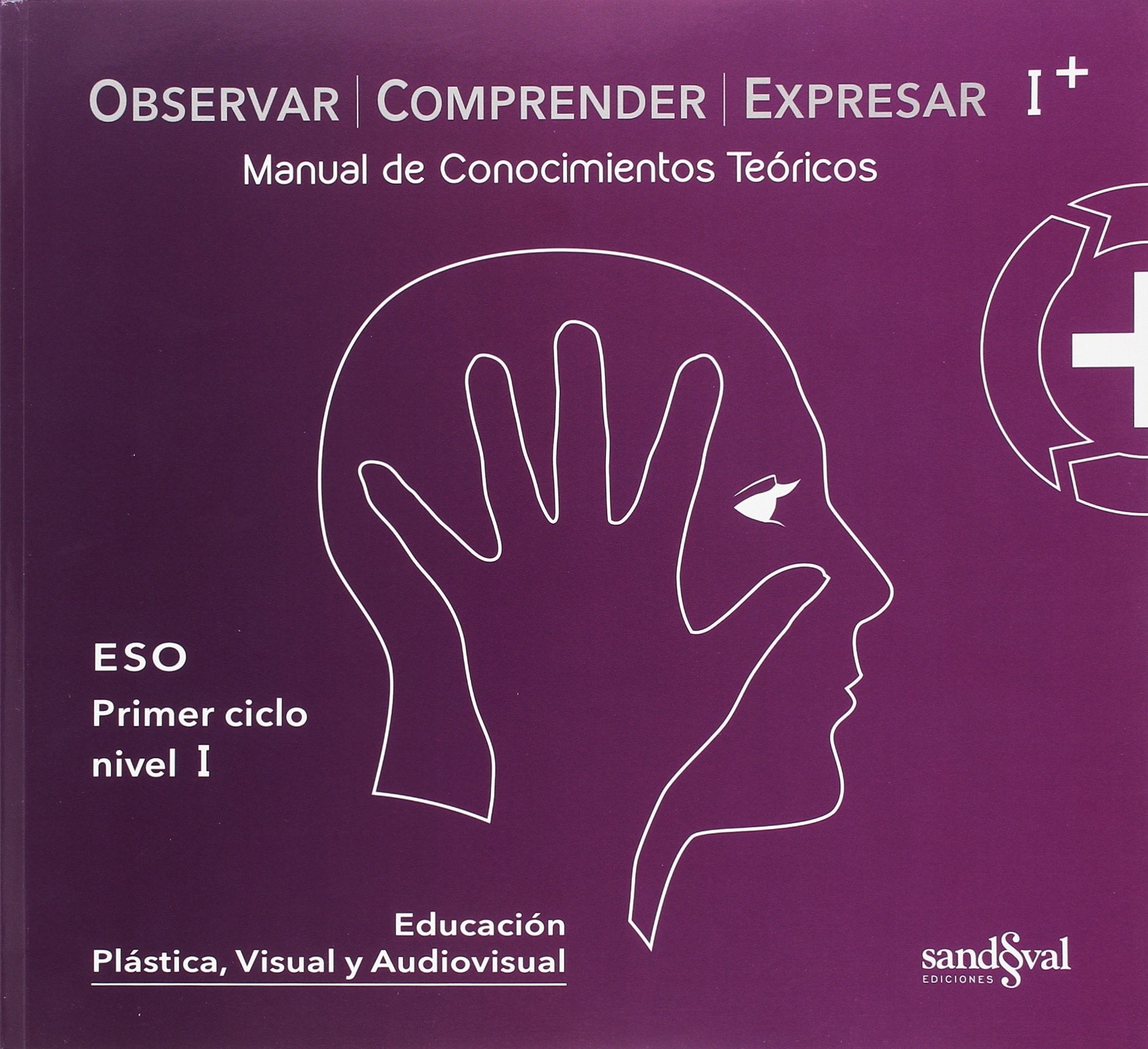 Libro: OBSERVAR COMPRENDER EXPRESAR I PLUS • (OCEI + teoría): Manual de Conocimientos Teóricos (SIN COLECCION)