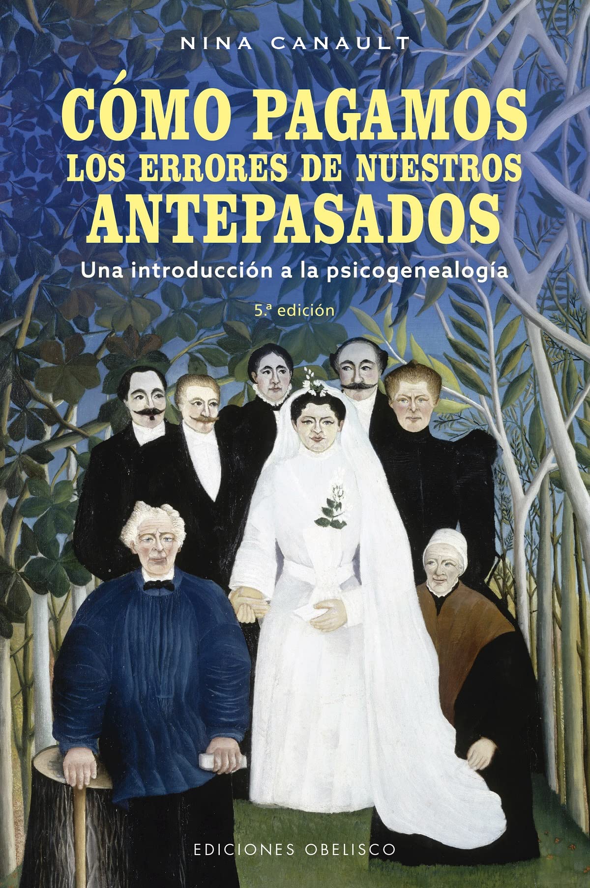 Libro: Cómo pagamos los errores de nuestros antepasados (N.E.): Una introducción a la psicogenealogía (Spanish Edition)