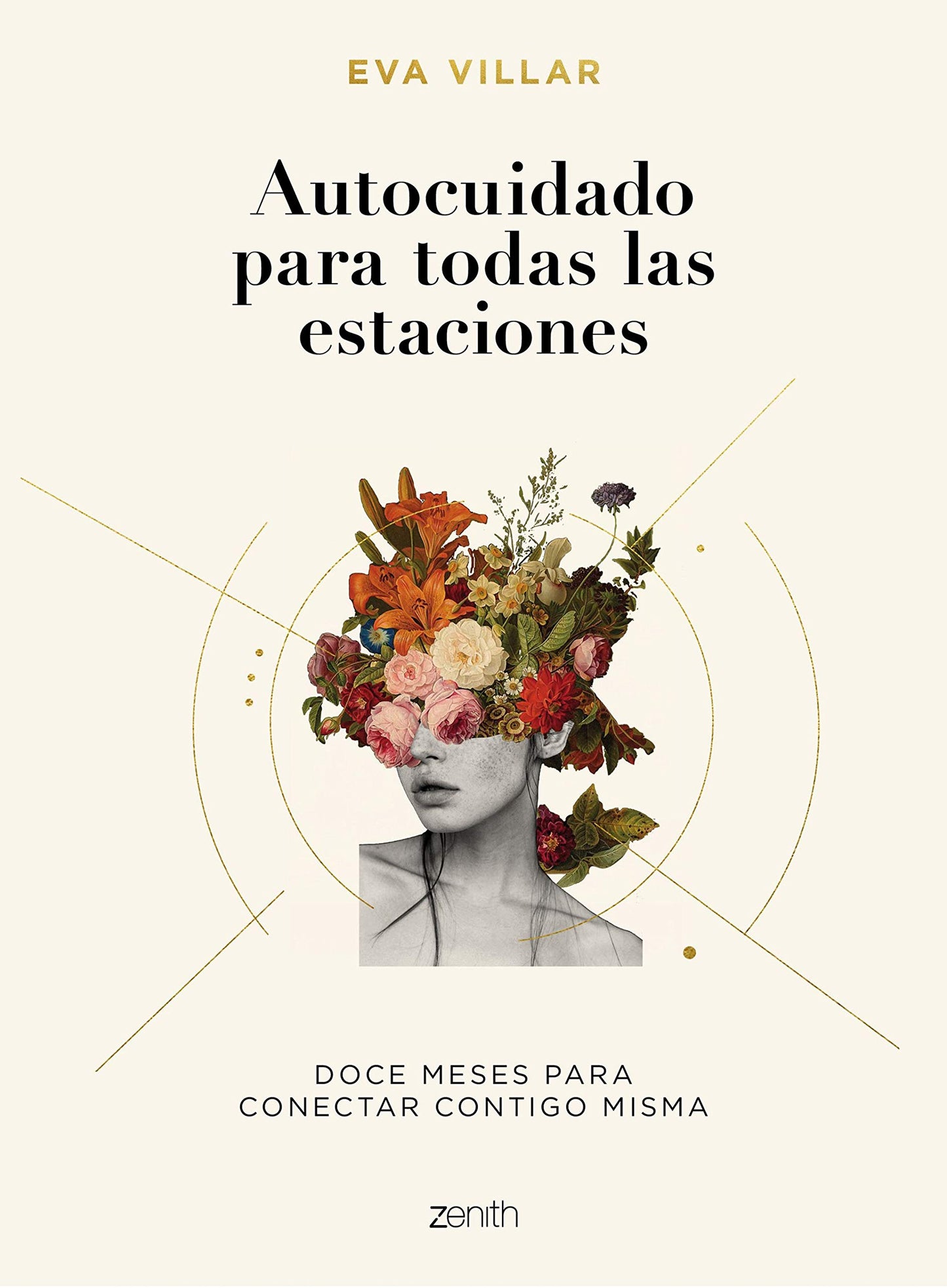 Libro: Autocuidado para todas las estaciones: Doce meses para conectar contigo misma