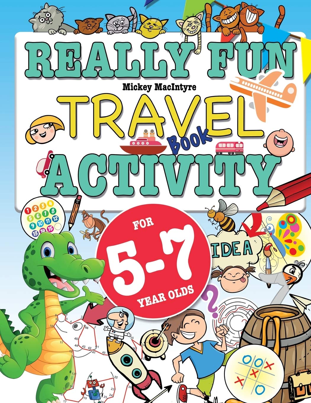 Libro: Really Fun Travel Activity Book For 5-7 Year Olds: Fun & educational activity book for five to seven year old children [Idioma Inglés]