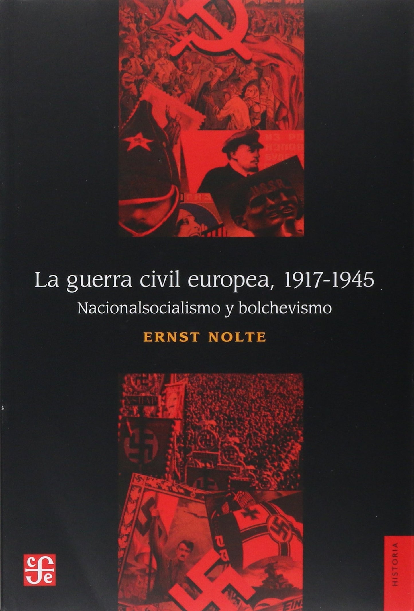 Libro: La guerra civil europea 1917-1945: nacionalsocialismo y bolchevismo