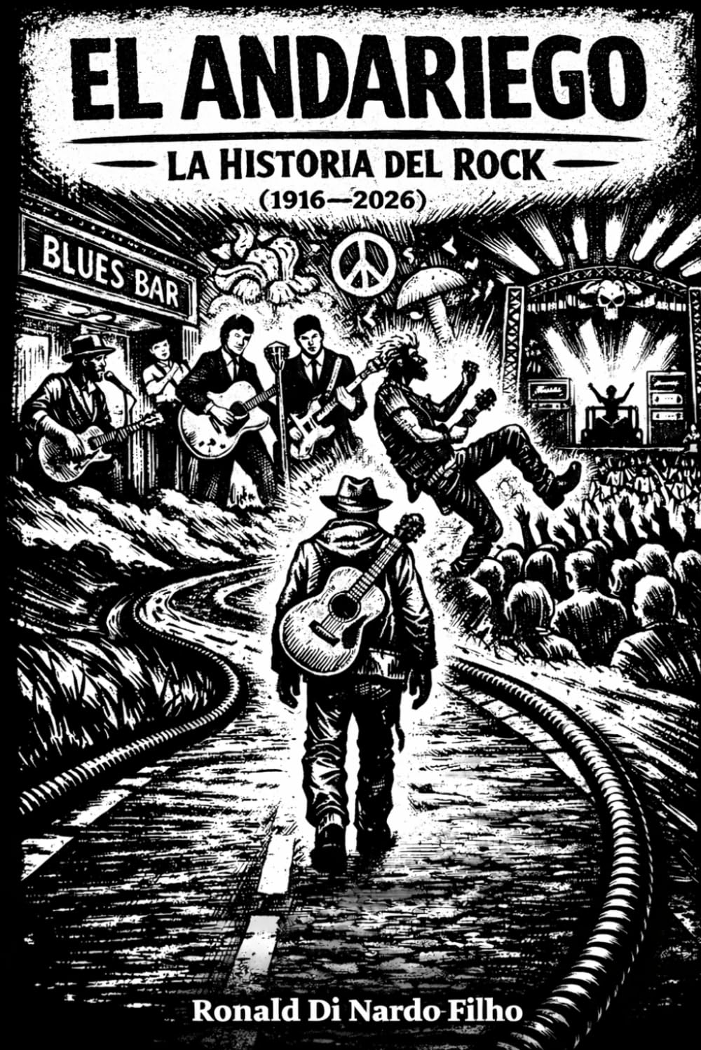 Libro: El Andariego: La Historia del Rock, 1916-2026