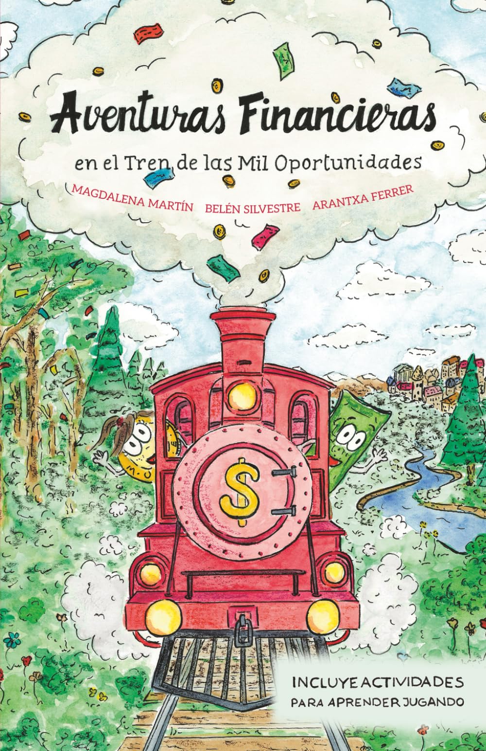 Libro: Aventuras Financieras en el Tren de las Mil Oportunidades (EDUCACIÓN FINANCIERA PARA NIÑOS) (Spanish Edition)