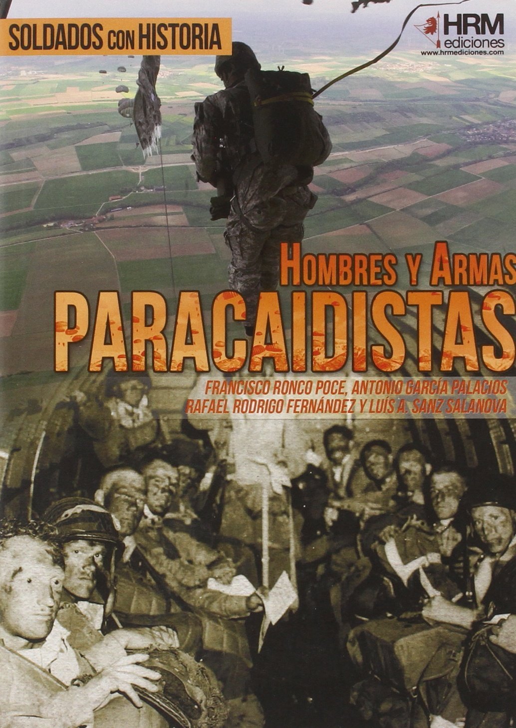 Libro: Hombres y Armas: Paracaidistas (Soldados con Historia) (Spanish Edition)