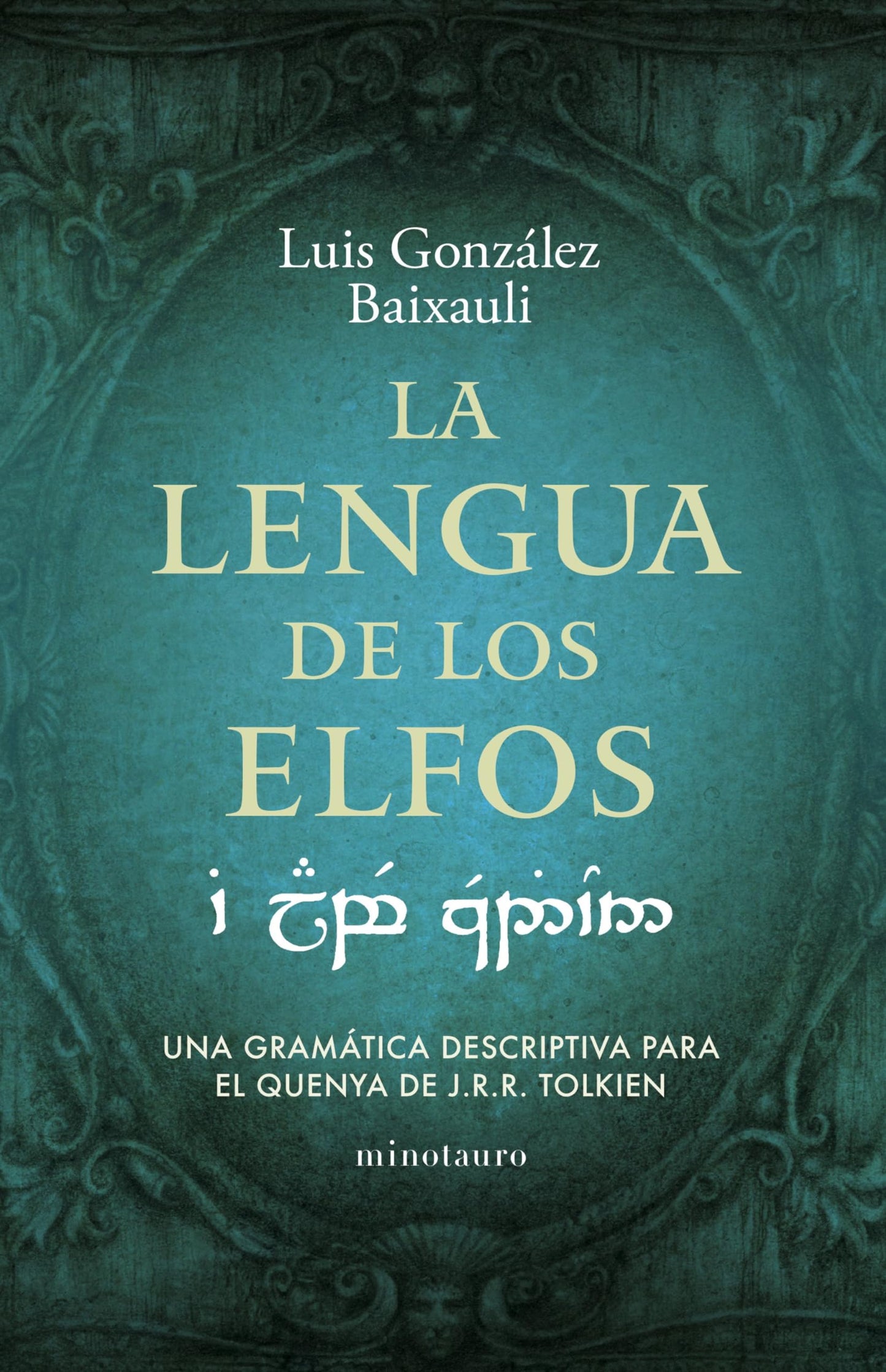 Libro: La lengua de los elfos (Biblioteca J. R. R. Tolkien)