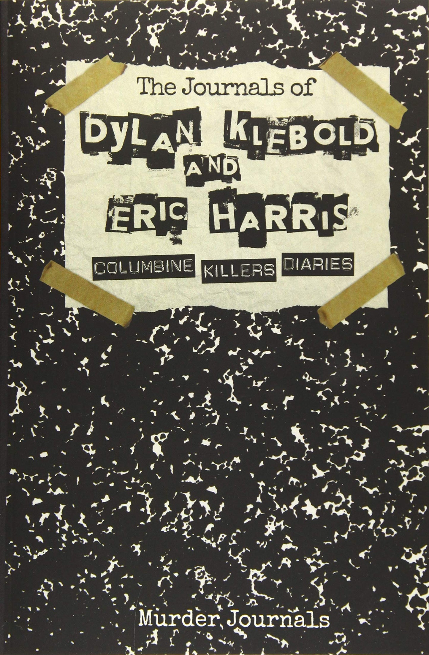 Libro: The Journals of Dylan Klebold and Eric Harris: Columbine Killers Diaries