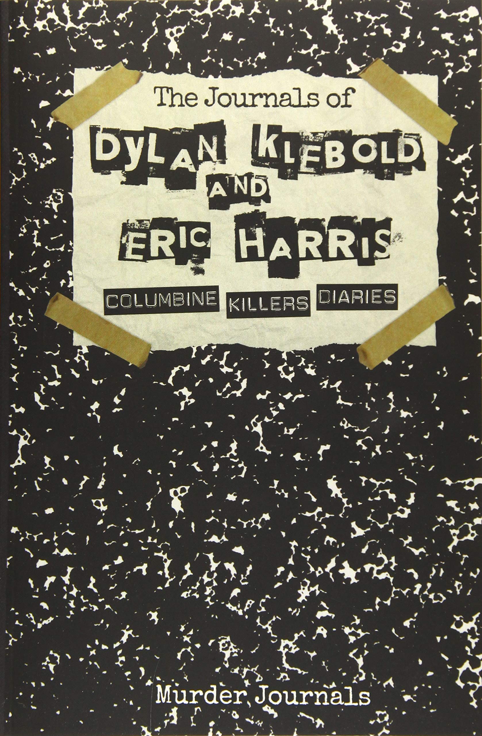 Libro: The Journals of Dylan Klebold and Eric Harris: Columbine Killers Diaries