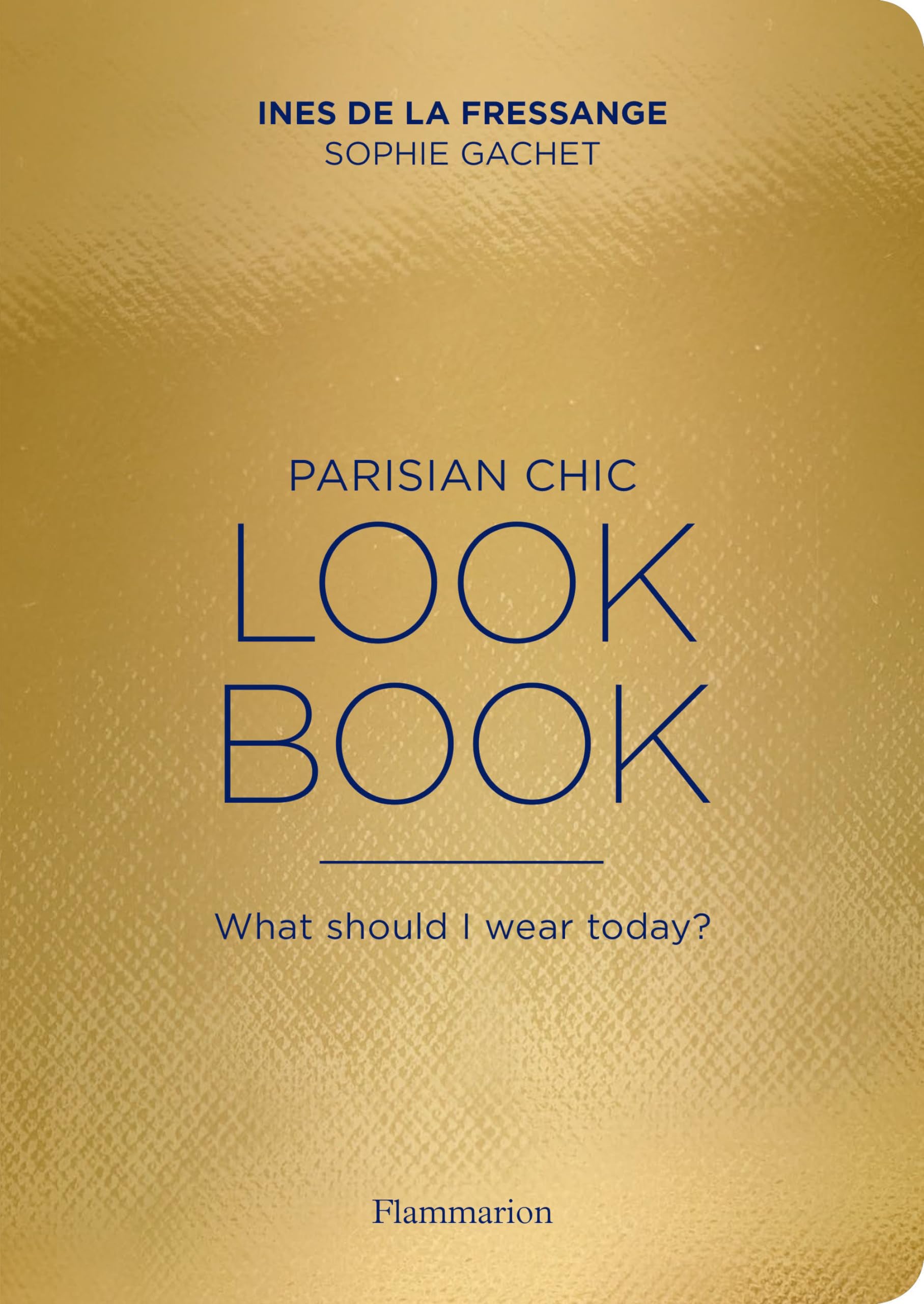 Libro: Parisian Chic Look Book: What Should I Wear Today?