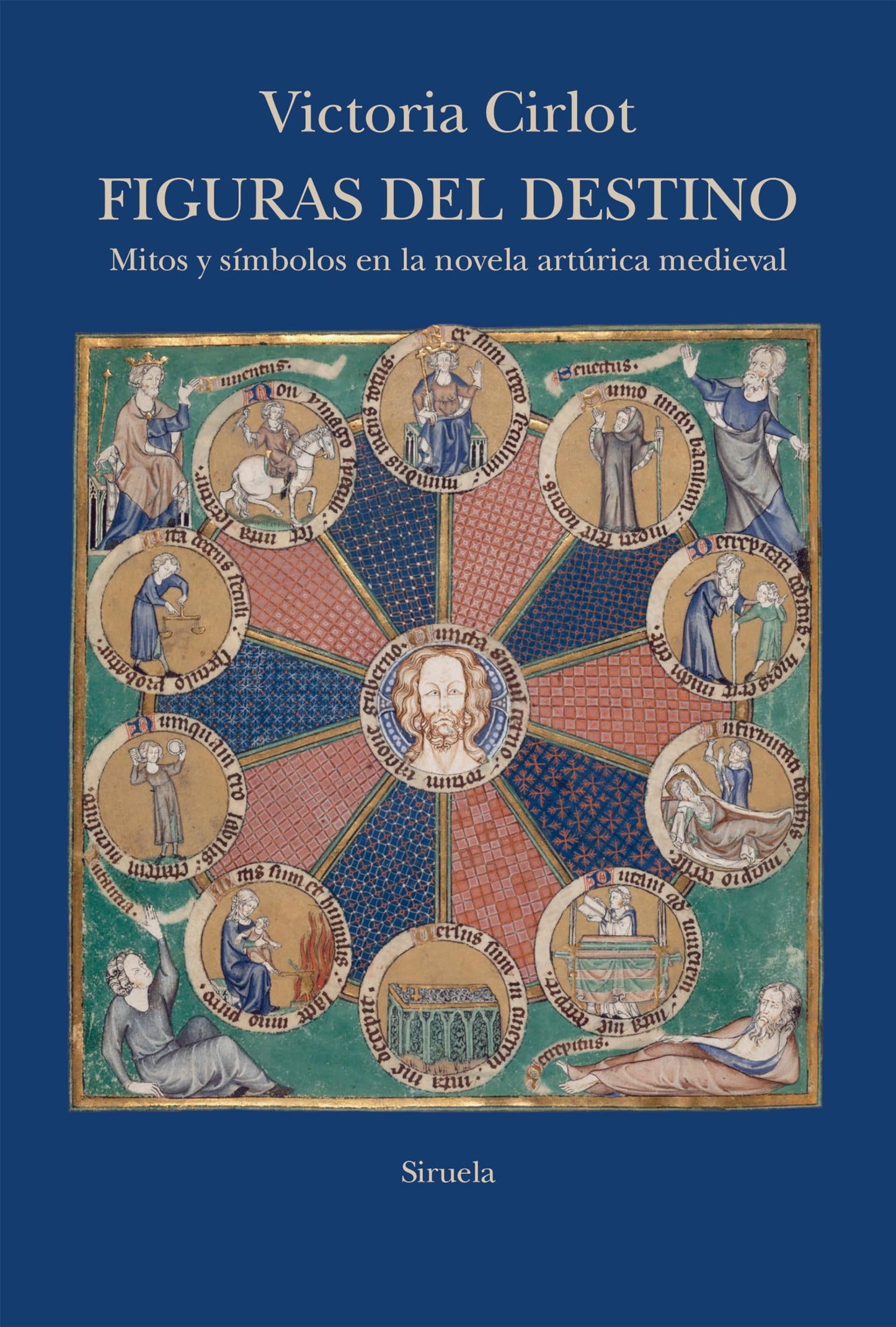 Libro: Figuras del destino: Mitos y símbolos en la novela artúrica medieval