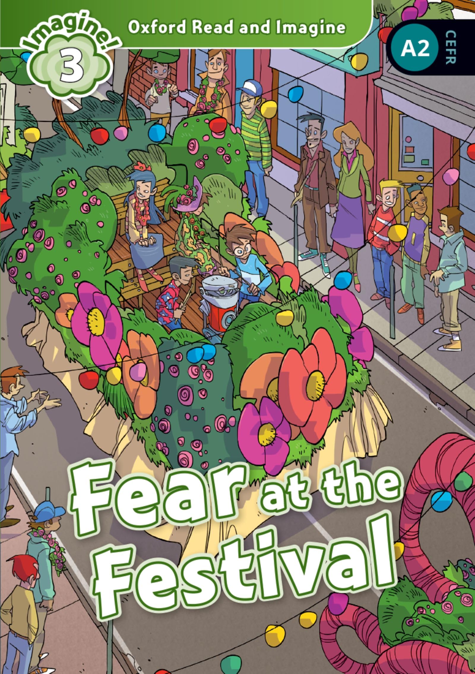 Oxford Read and Imagine 3. Fear at the Festival Audio Pack