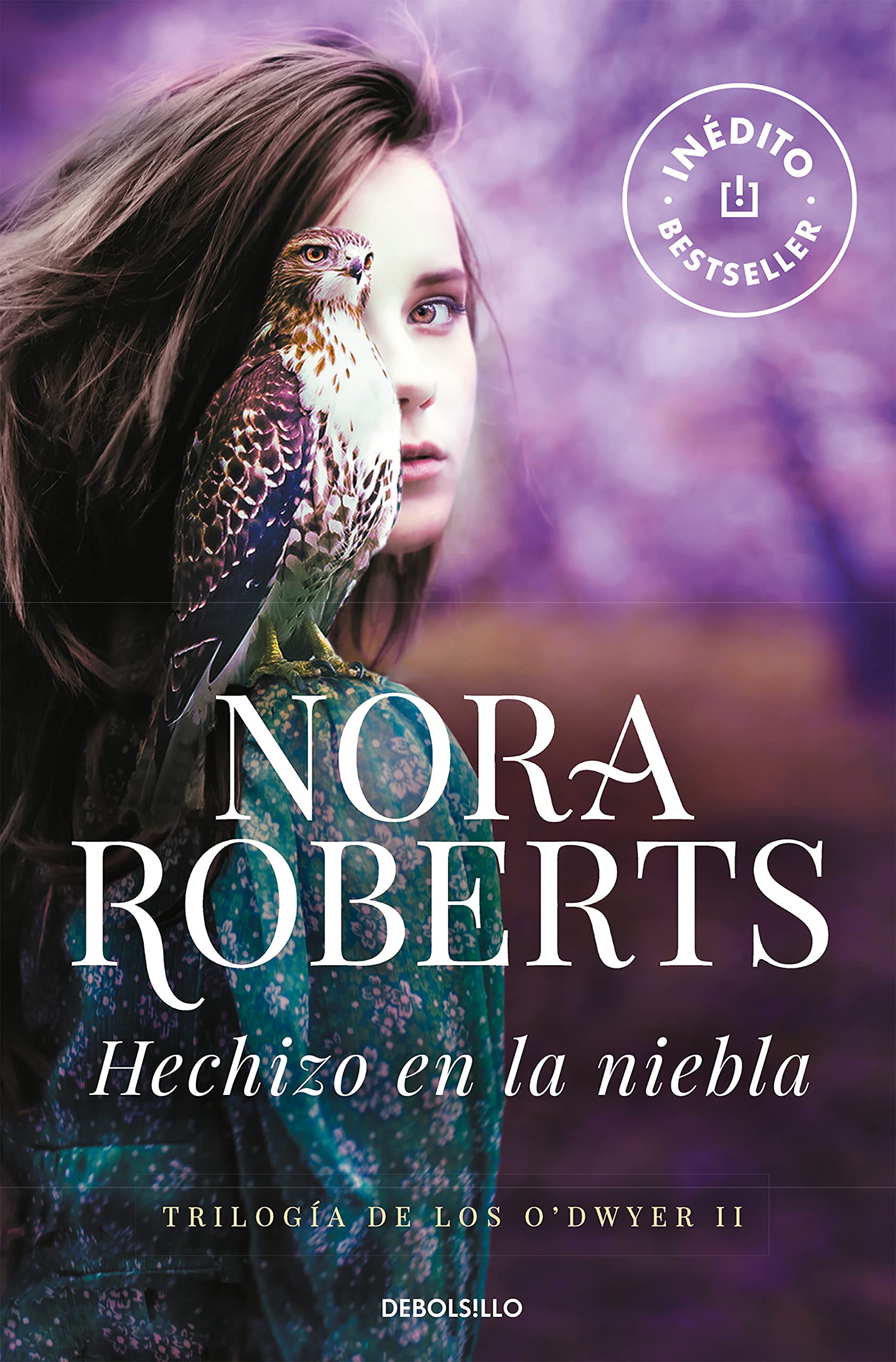 Libro: Hechizo en la niebla (Trilogía de los O'Dwyer 2) (Best Seller)