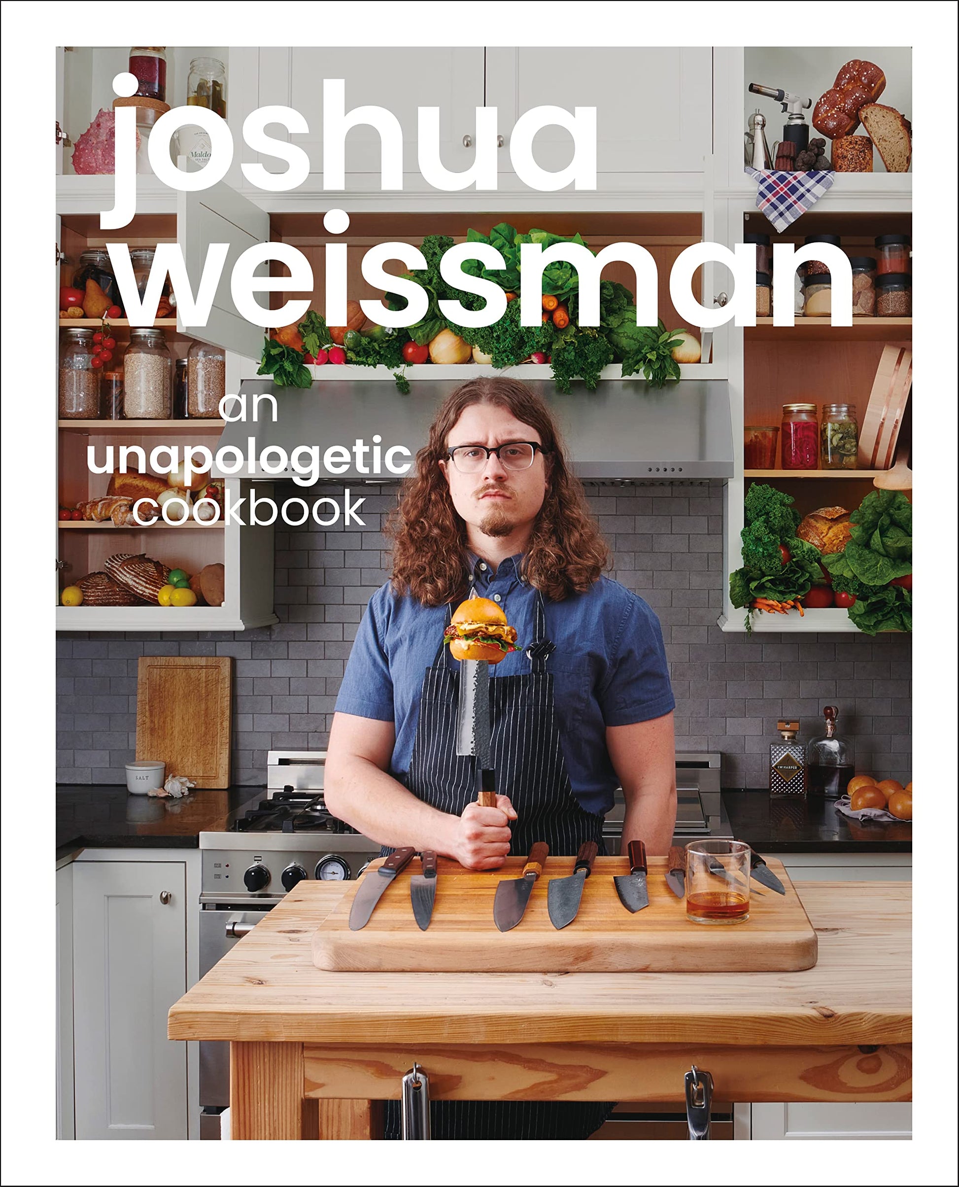 Libro: Joshua Weissman: An Unapologetic Cookbook. #1 NEW YORK TIMES BESTSELLER
