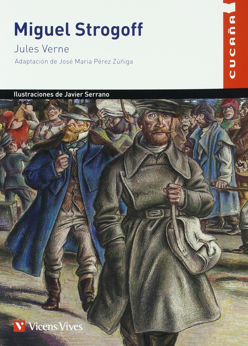 Libro: Miguel Strogoff - Cucaña (Colección Cucaña) - 9788431690625