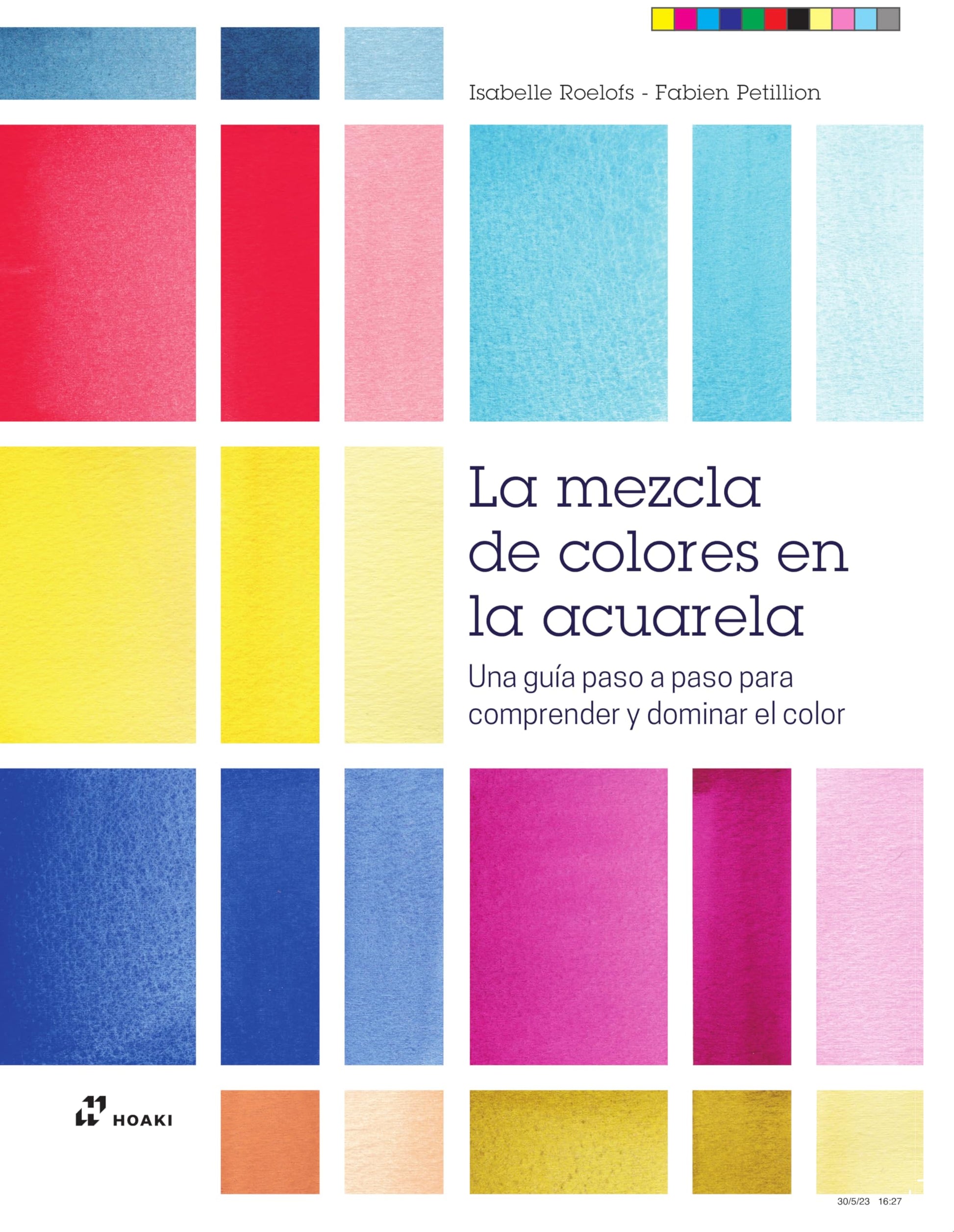 Libro: La mezcla de colores en la acuarela. Una guia paso a paso para comprender y dominar el color