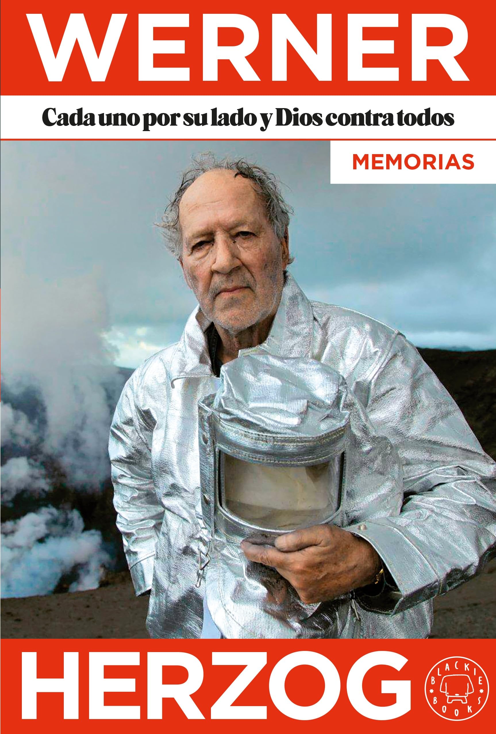 Libro: Cada uno por su lado y Dios contra todos. Memorias.