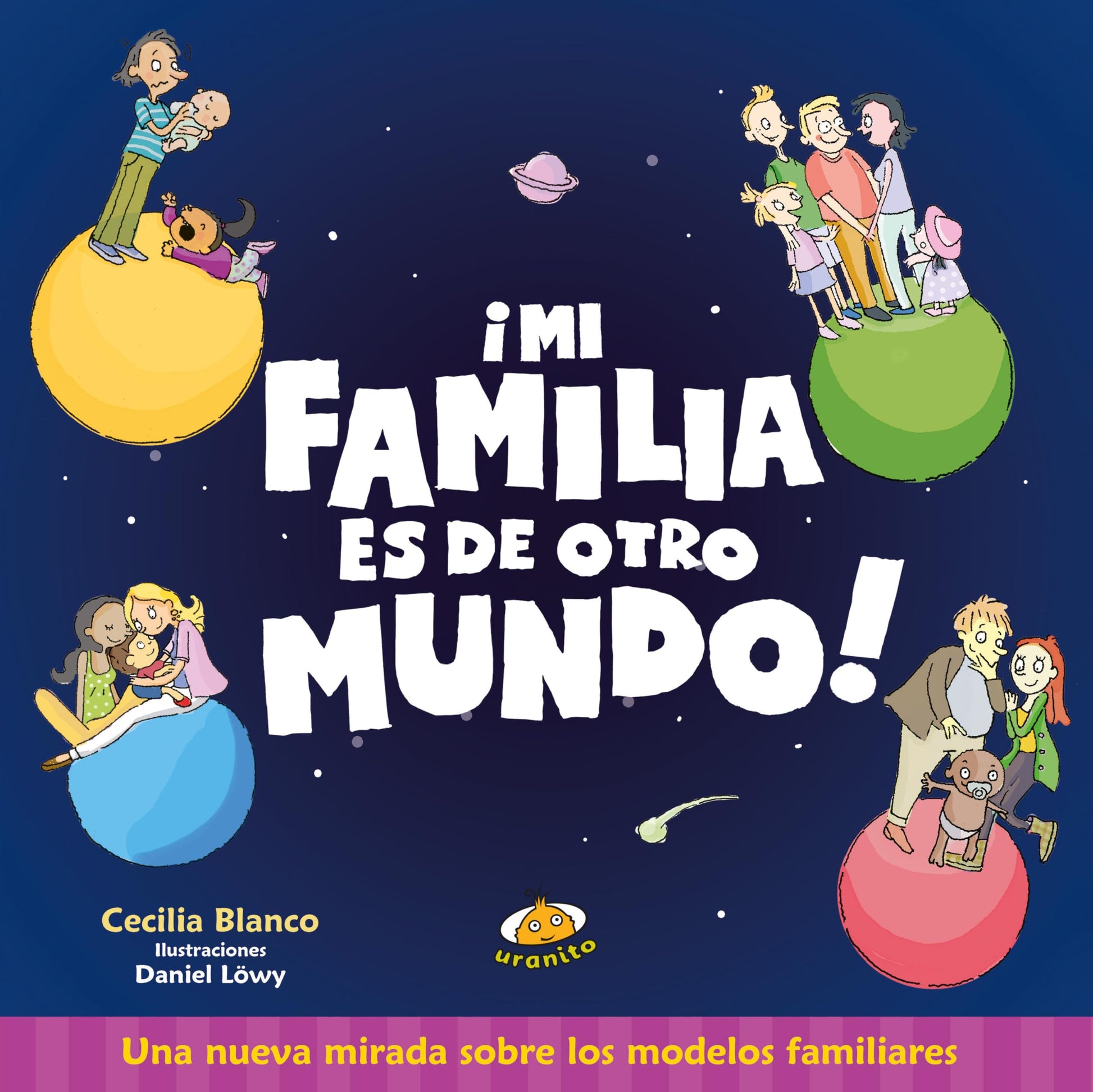 Libro: Mi familia es de otro mundo (Estoy creciendo)