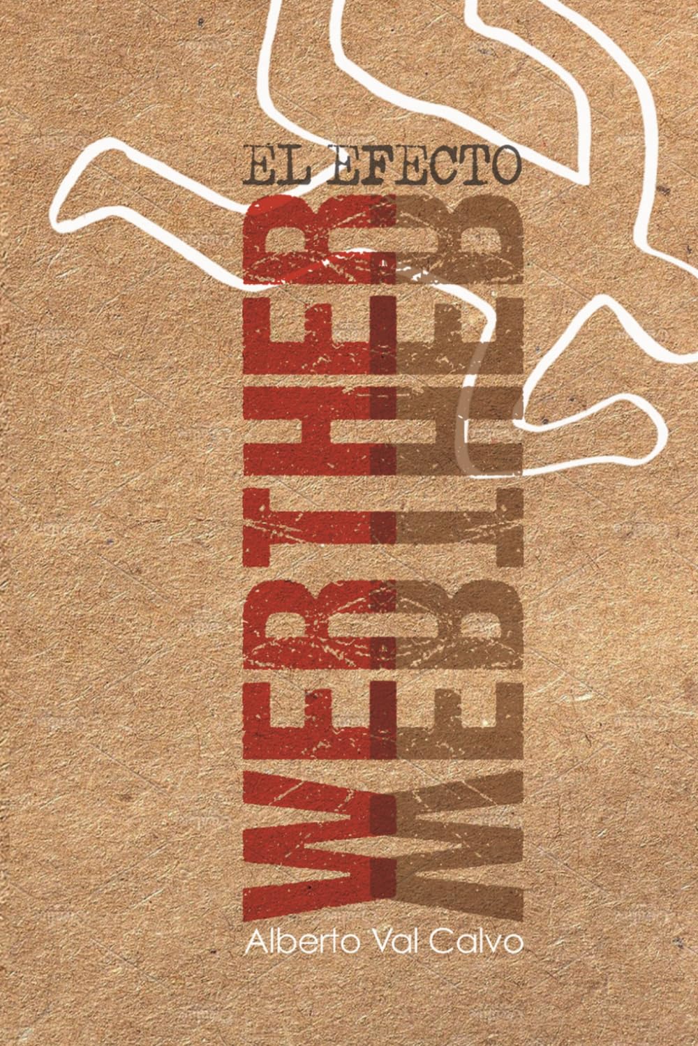 Libro: El efecto Werther (Tetralogía del Aislamiento) (Spanish Edition)